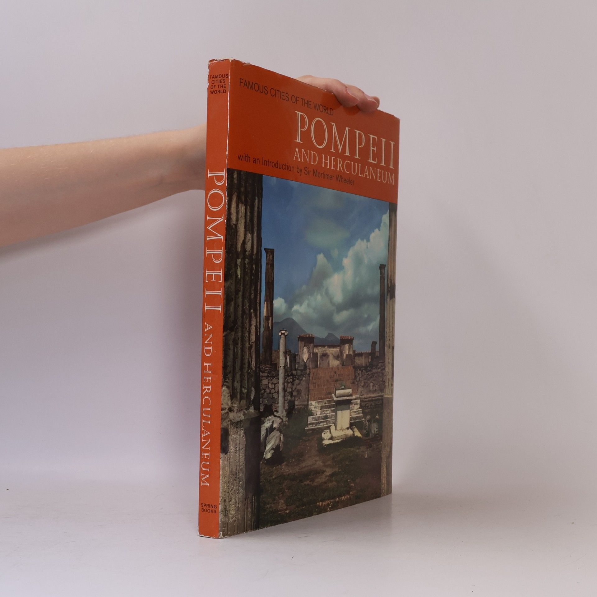 Mortimer Wheeler Pompeii and Herculaneum