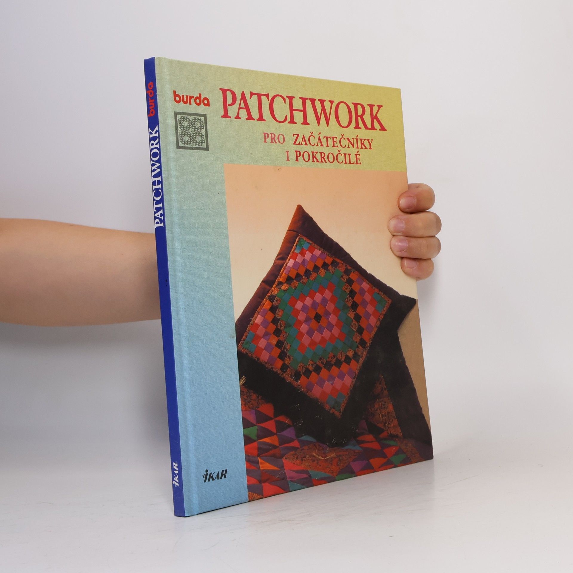 Autorenkollektiv Patchwork pro začátečníky i pokročilé