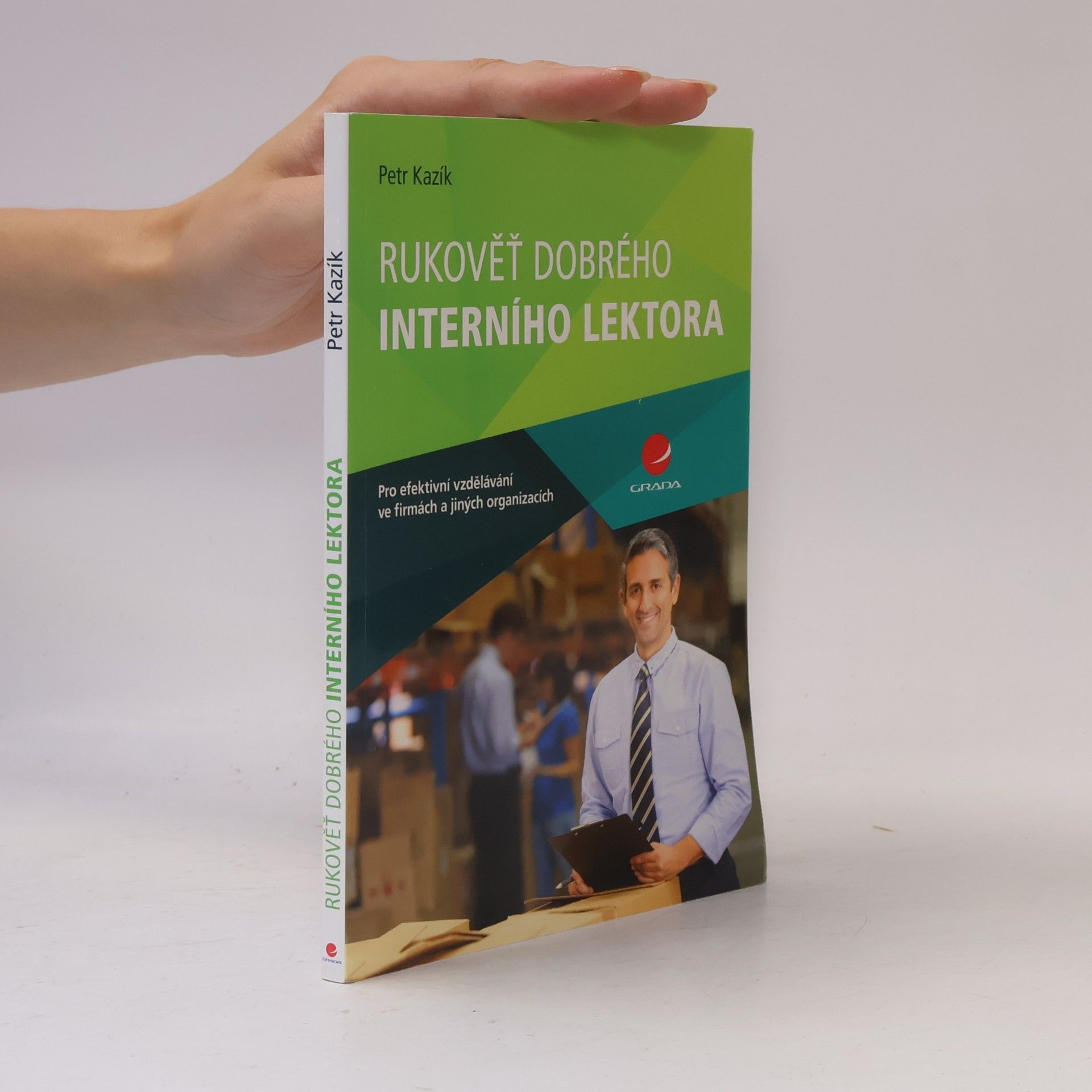Petr Kazík Rukověť dobrého interního lektora