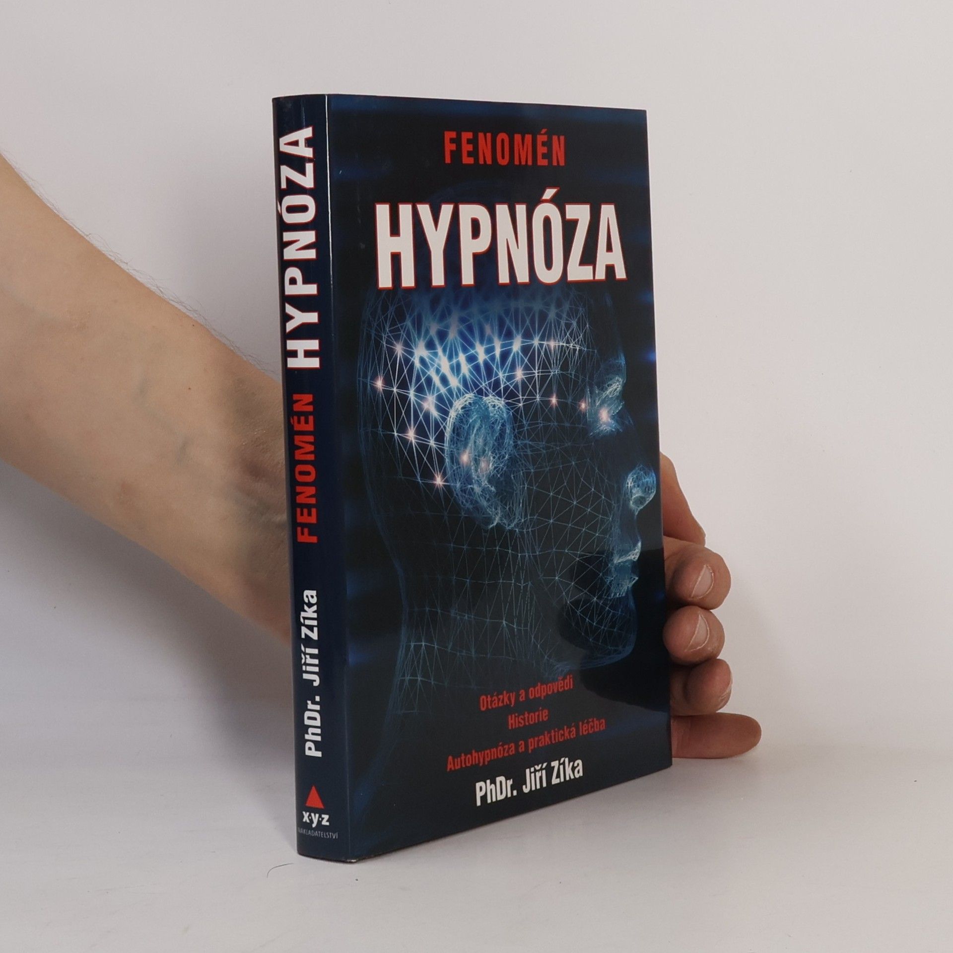 Jiří Zíka Fenomén Hypnóza