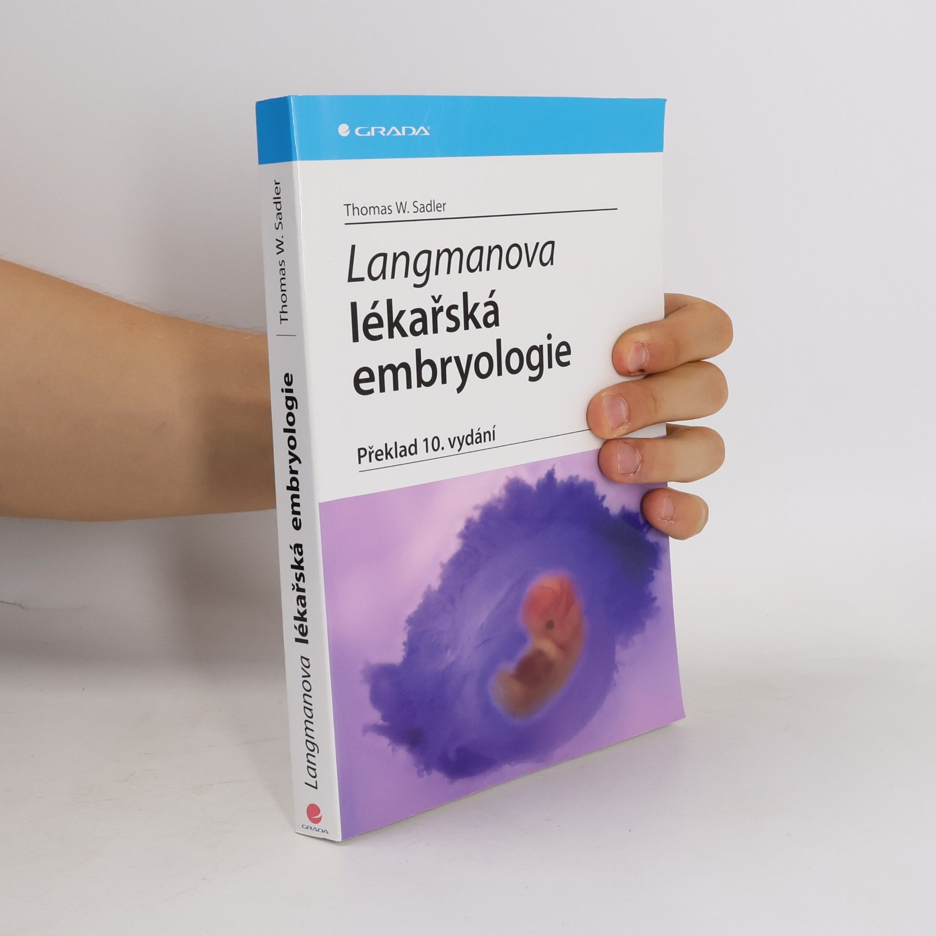 Thomas W. Sadler Langmanova lékařská embryologie