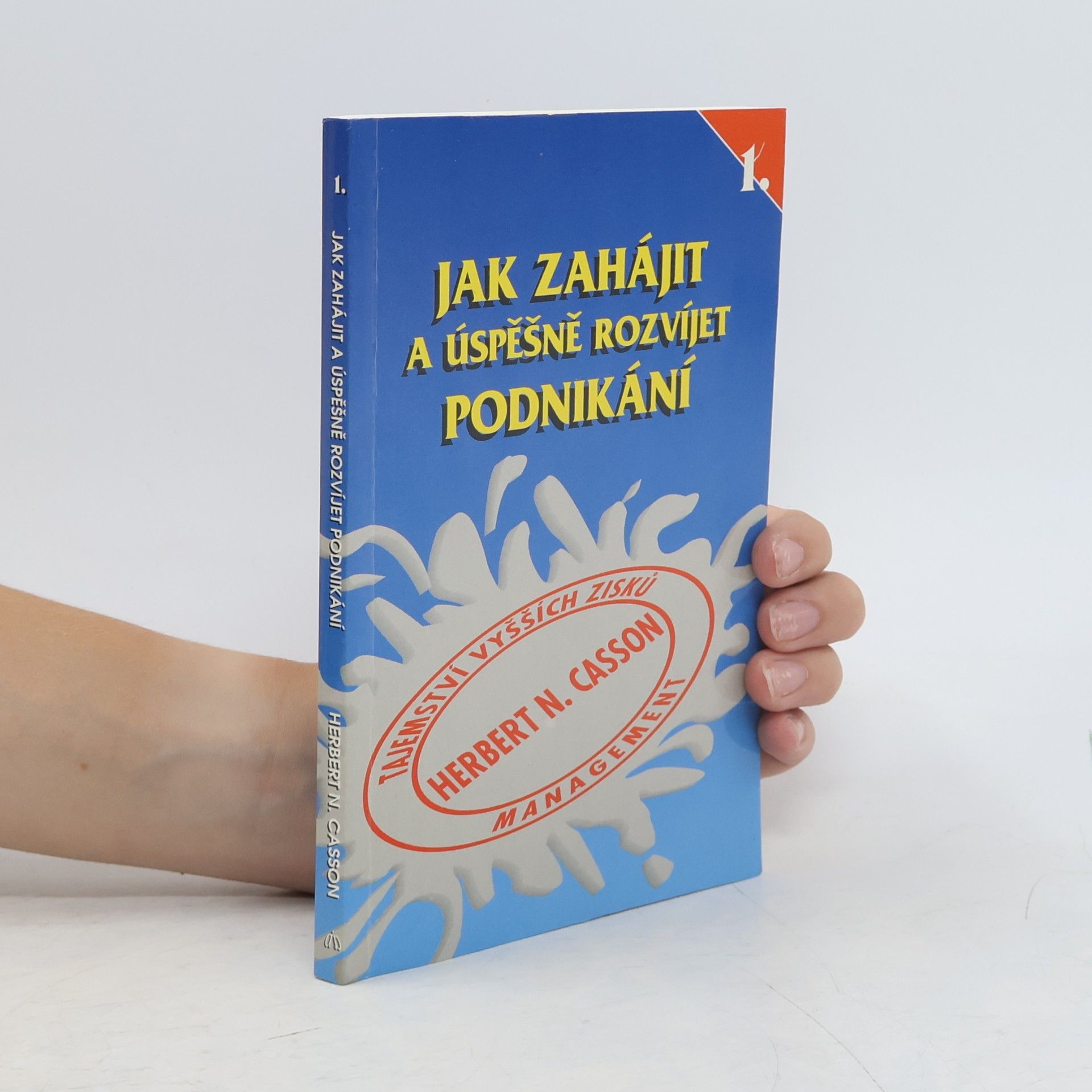 Herbert N. Casson Jak zahájit a úspěšně rozvíjet podnikání 1