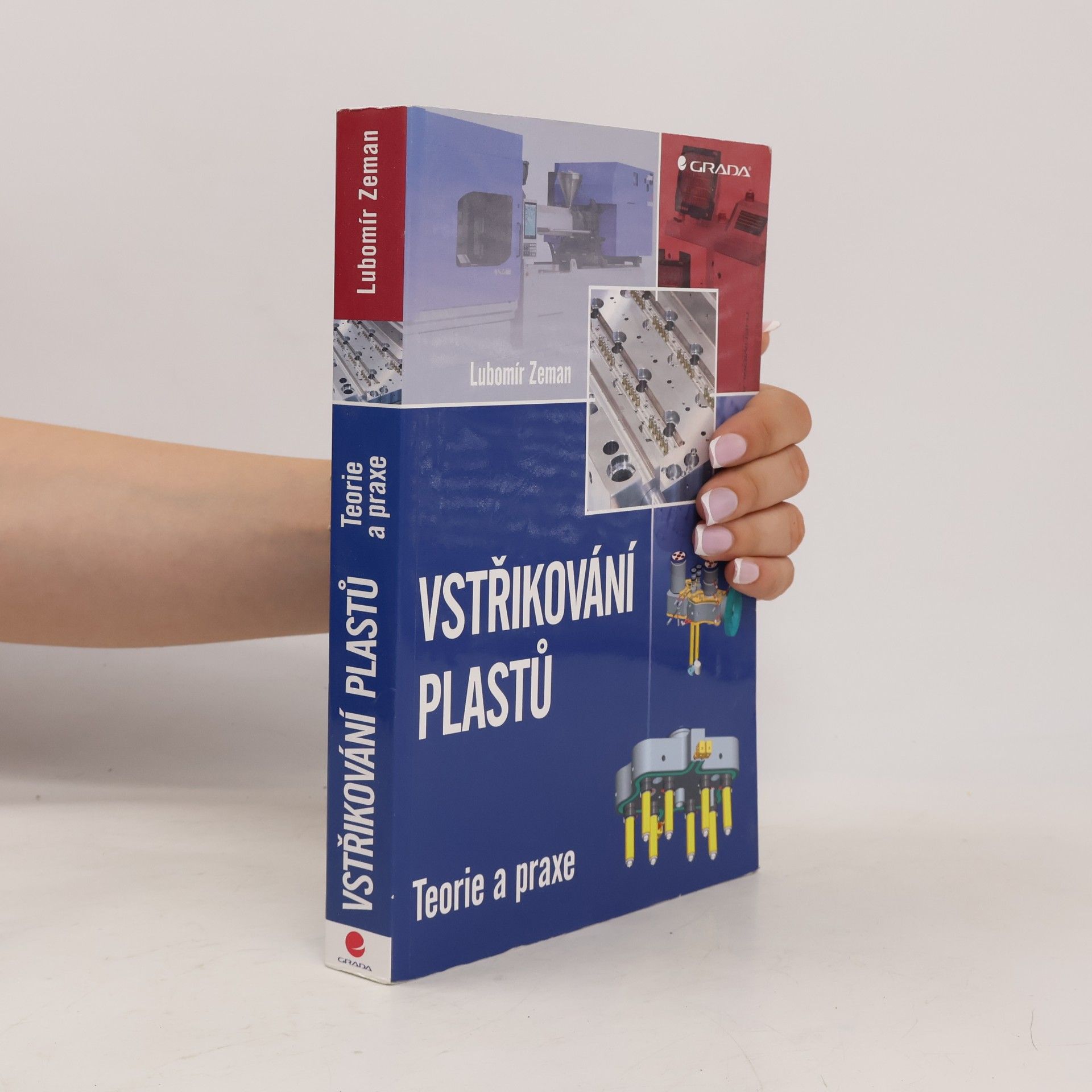 Lubomír Zeman Vstřikování plastů
