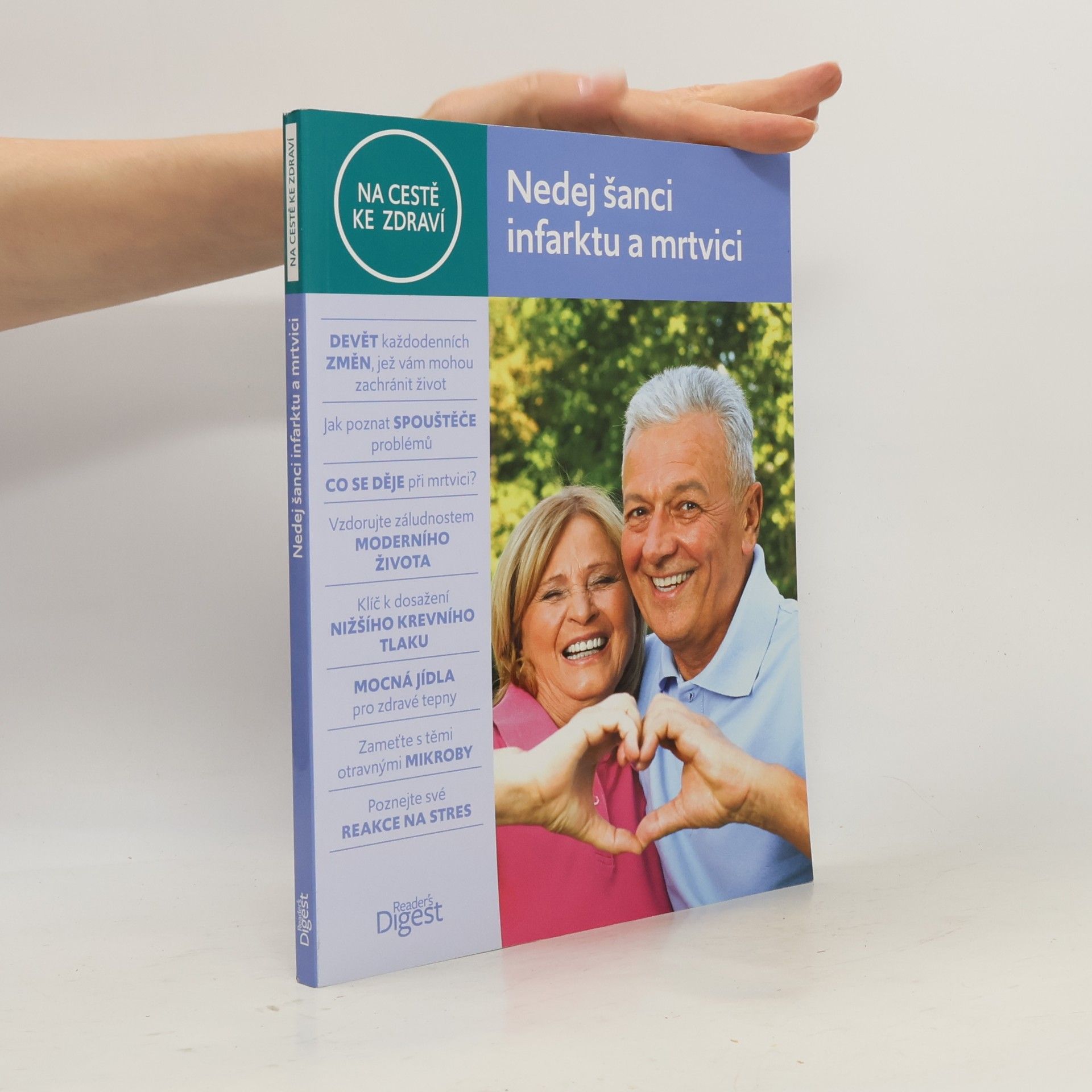 Milada McGrathová Nedej šanci infarktu a mrtvici : na cestě ke zdraví