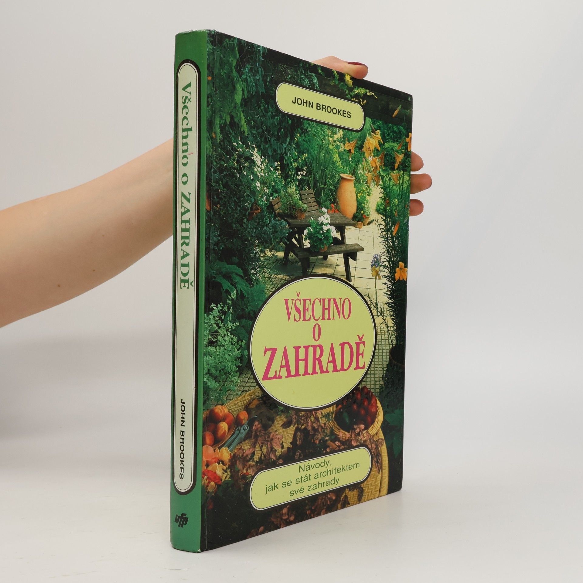 John Brookes Všechno o zahradě