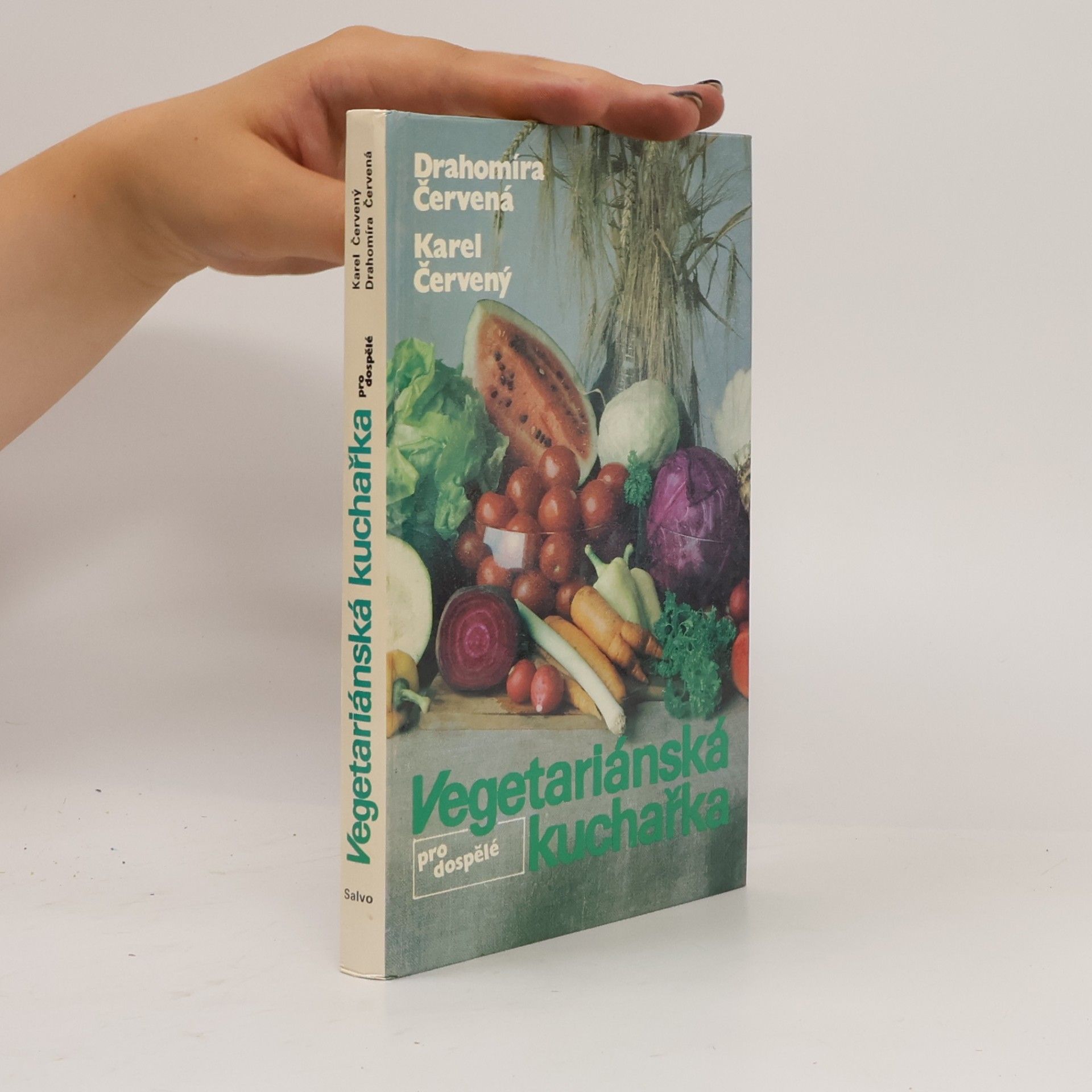 Drahomíra Červená Vegetariánská kuchařka pro dospělé