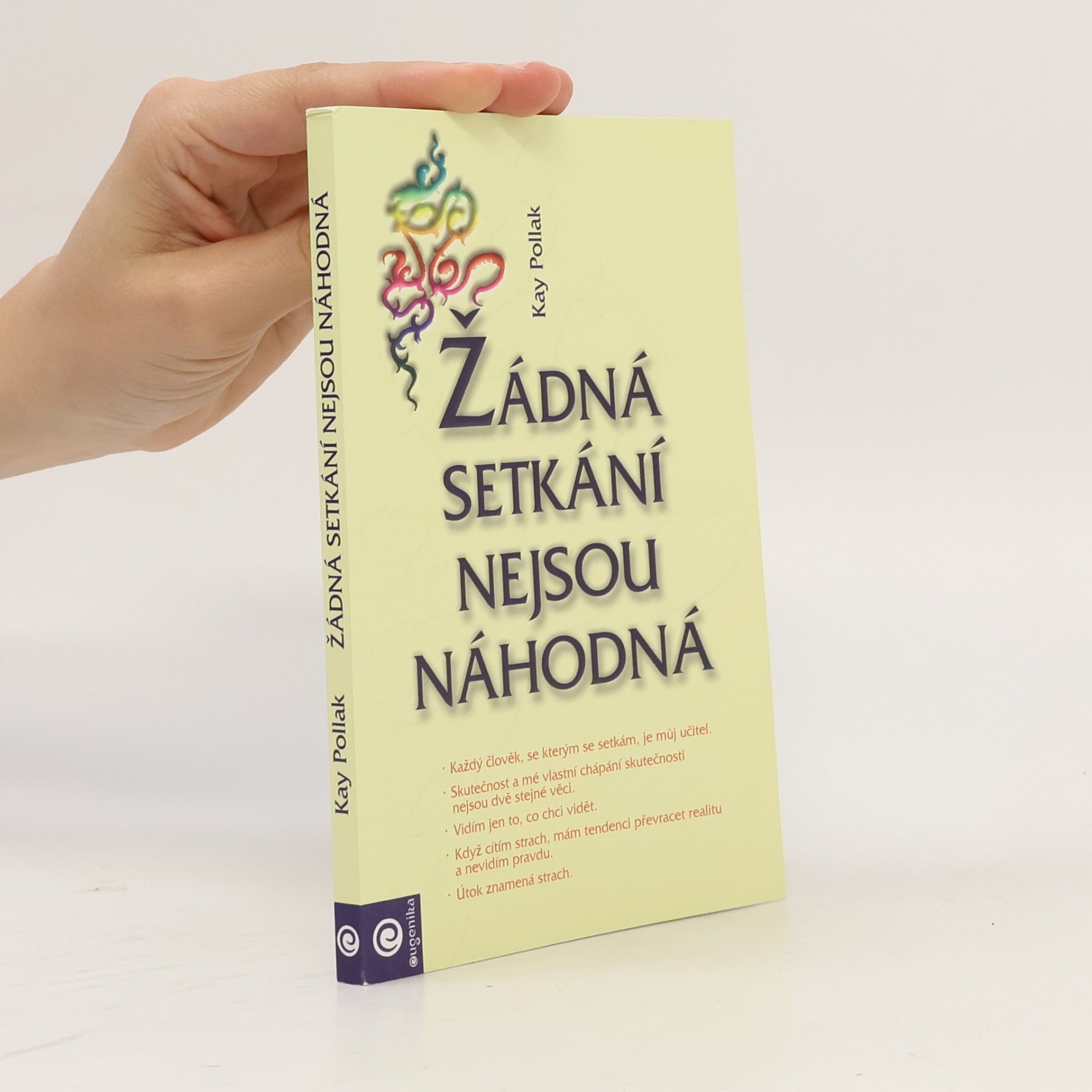 Kay Pollak Žádná setkání nejsou náhodná