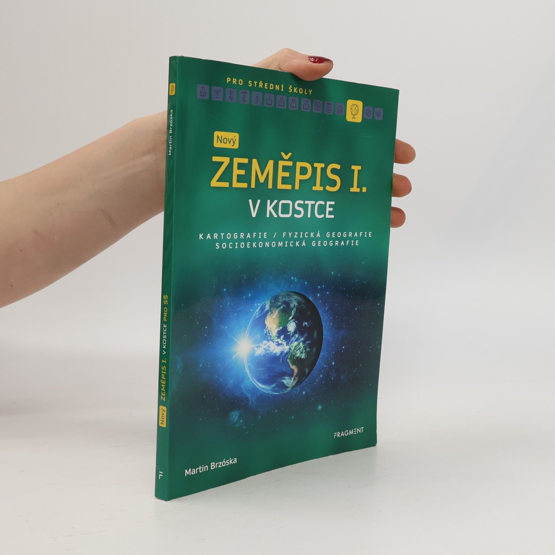 Martin Brzóska Nový zeměpis I. v kostce pro SŠ