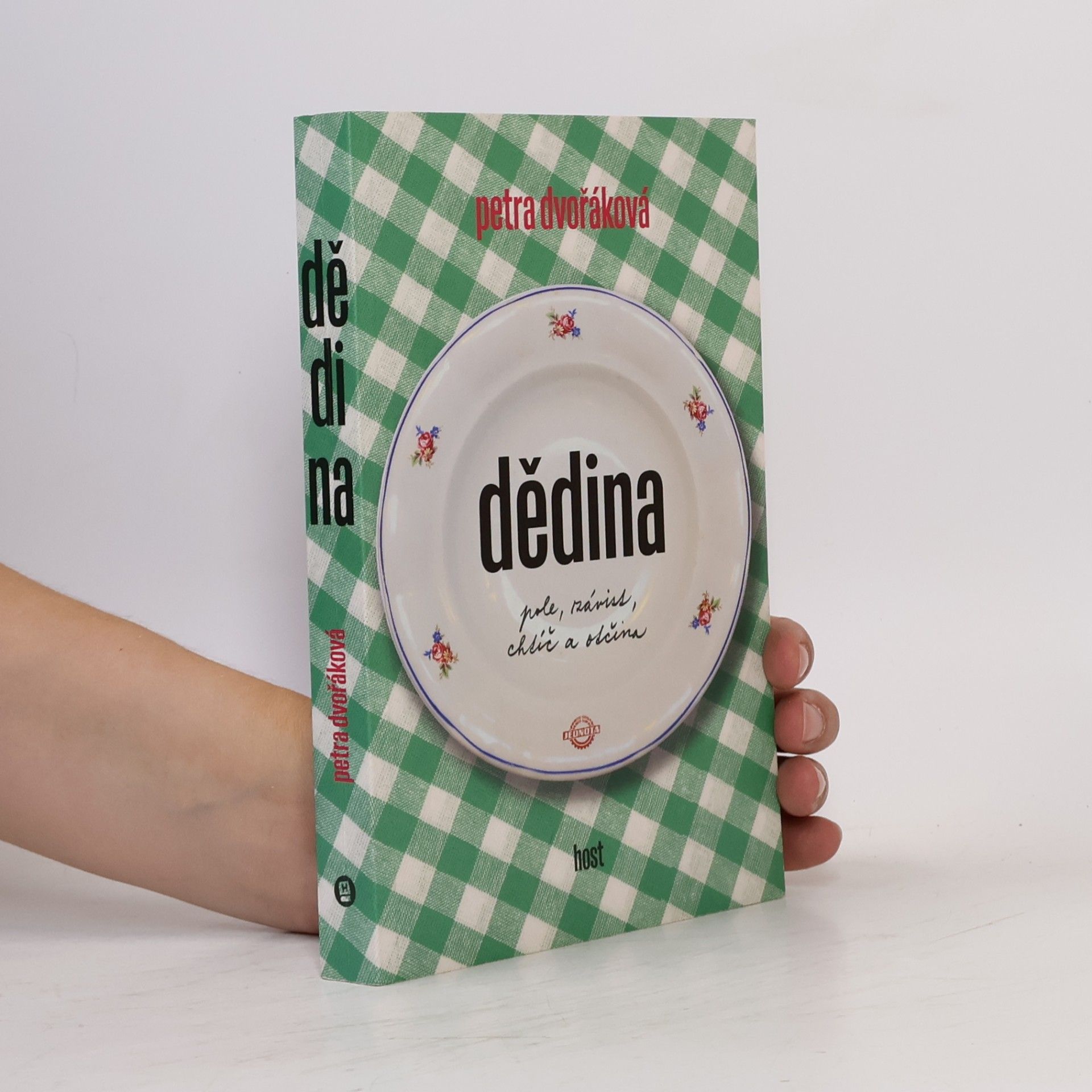 Petra Dvořáková Dědina. Pole, závist, chtíč a otčina