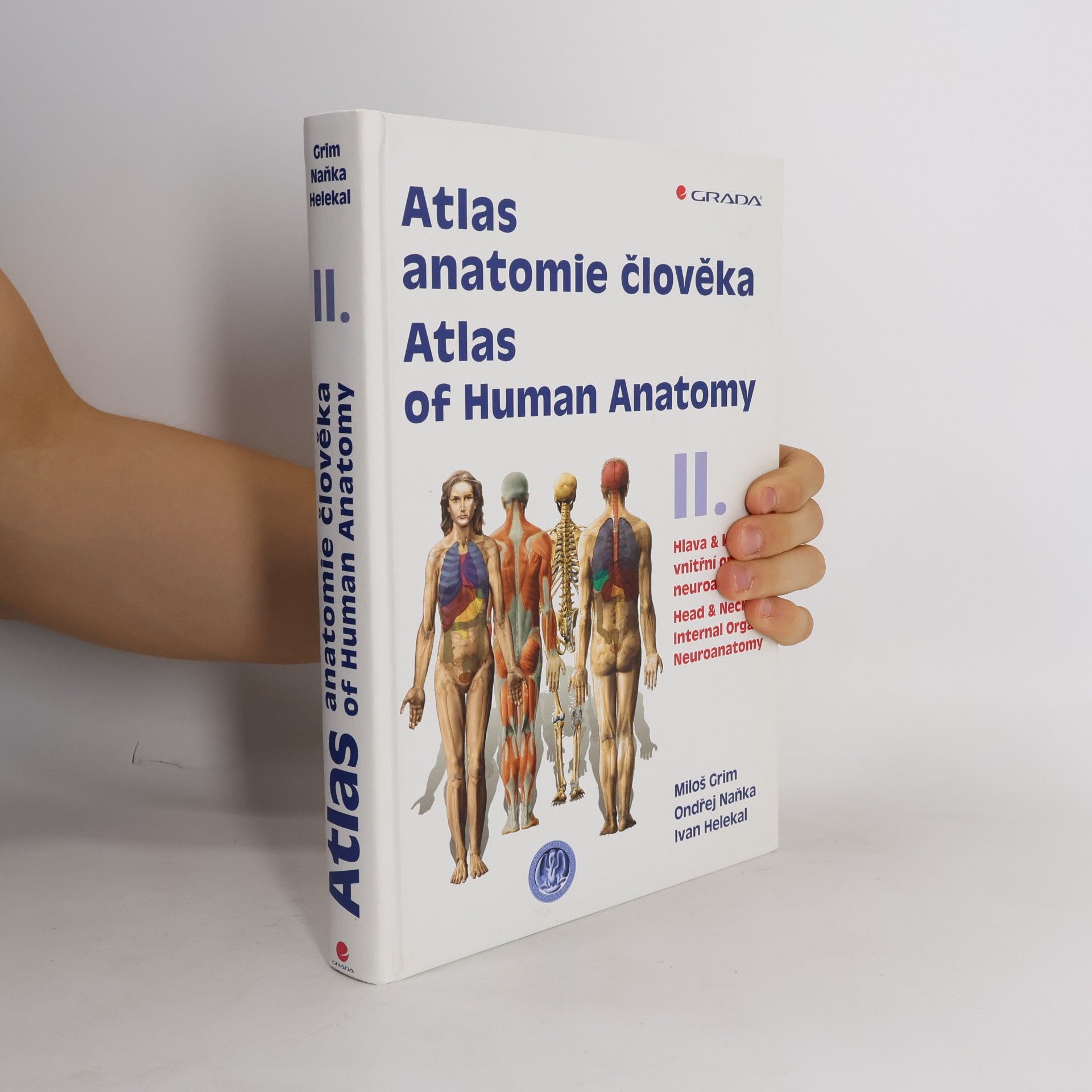 Ivan Helekal Atlas anatomie člověka II. - Hlava a krk, vnitřní orgány, neuroanatomie
