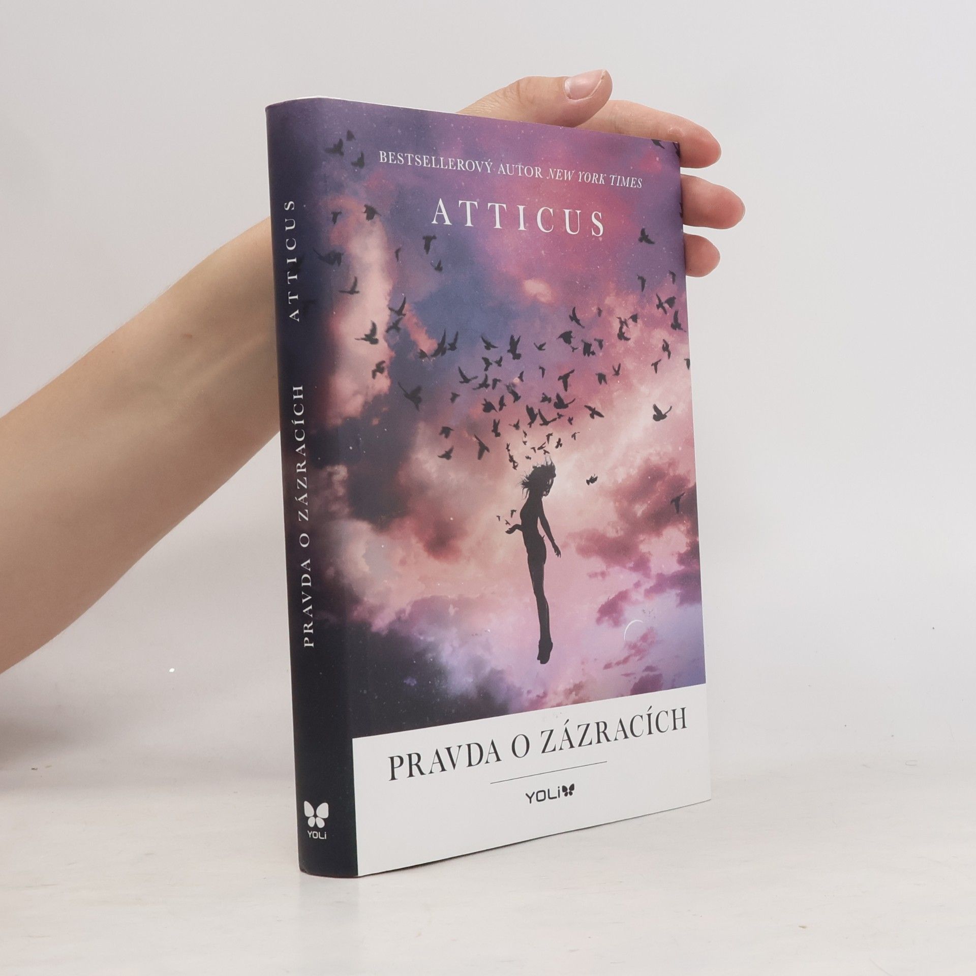 Atticus Pravda o zázracích