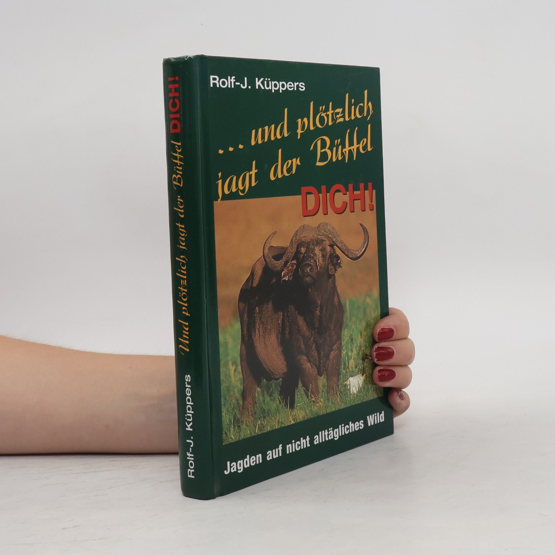 ... und plötzlich jagt der Büffel dich!