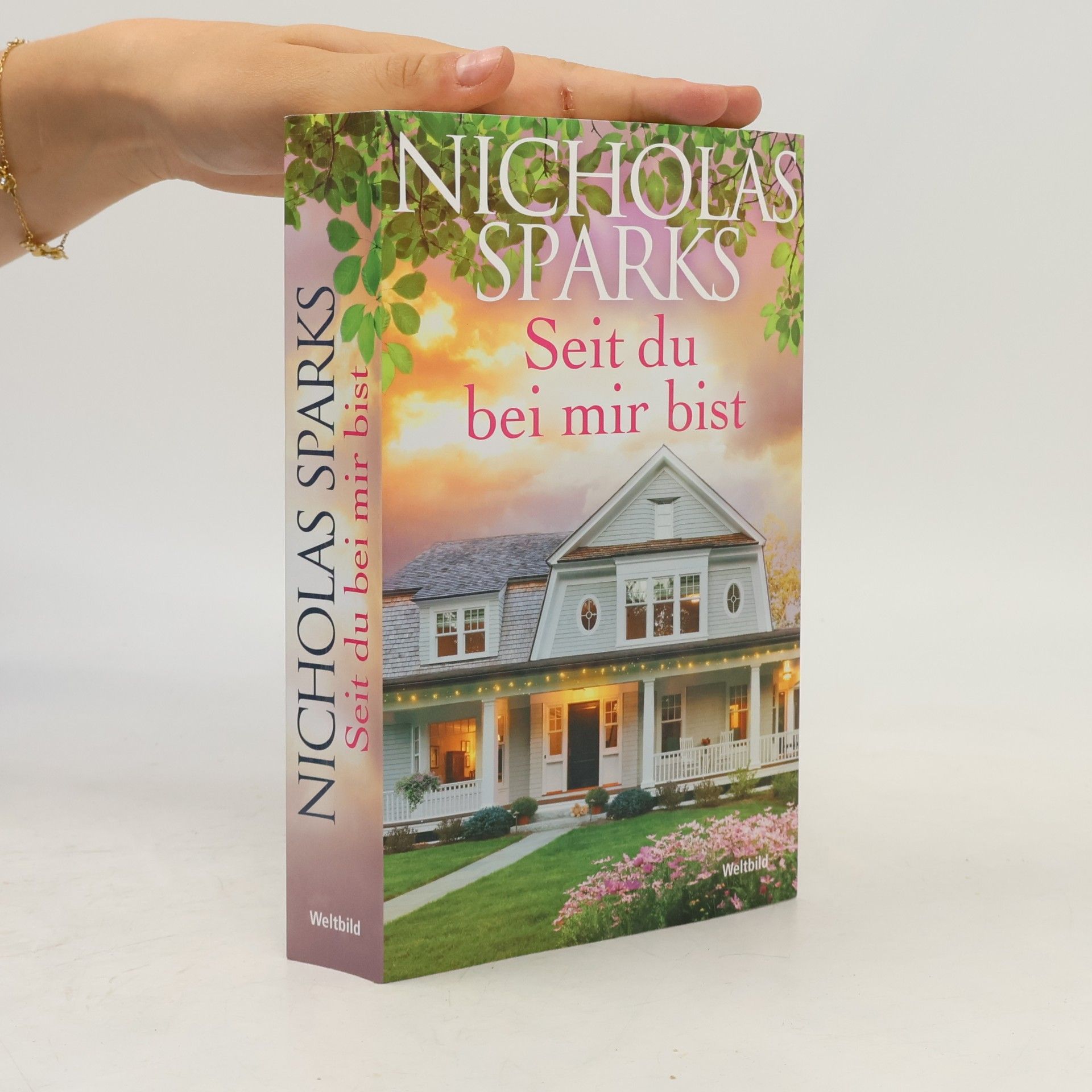 Nicholas Sparks Seit du bei mir bist