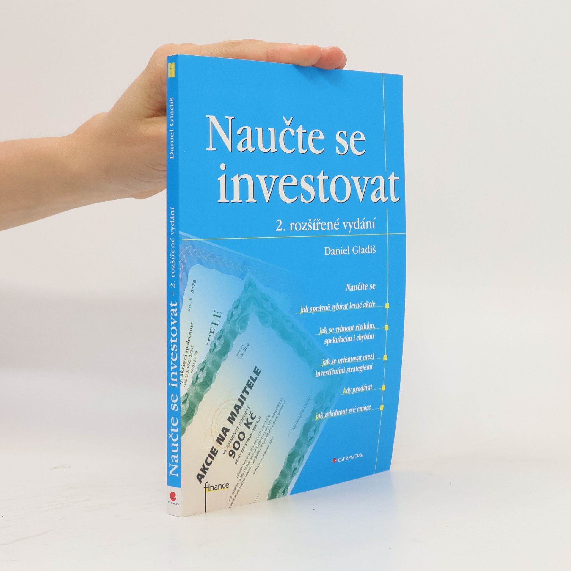 Daniel Gladiš Naučte se investovat, 2., rozšířené vydání