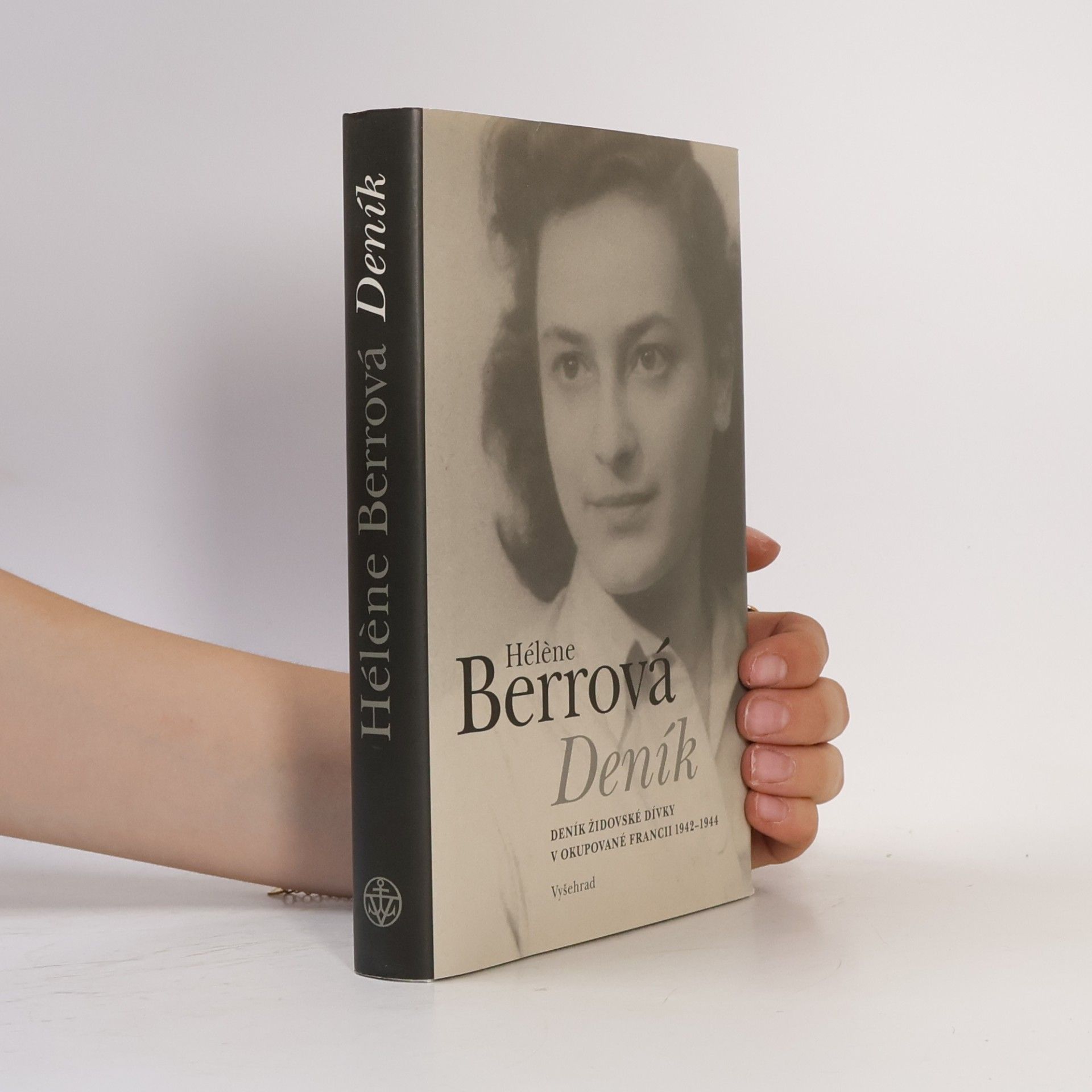 Hélene Berrová Deník. Deník židovské dívky v okupované Francii 1942-1944.