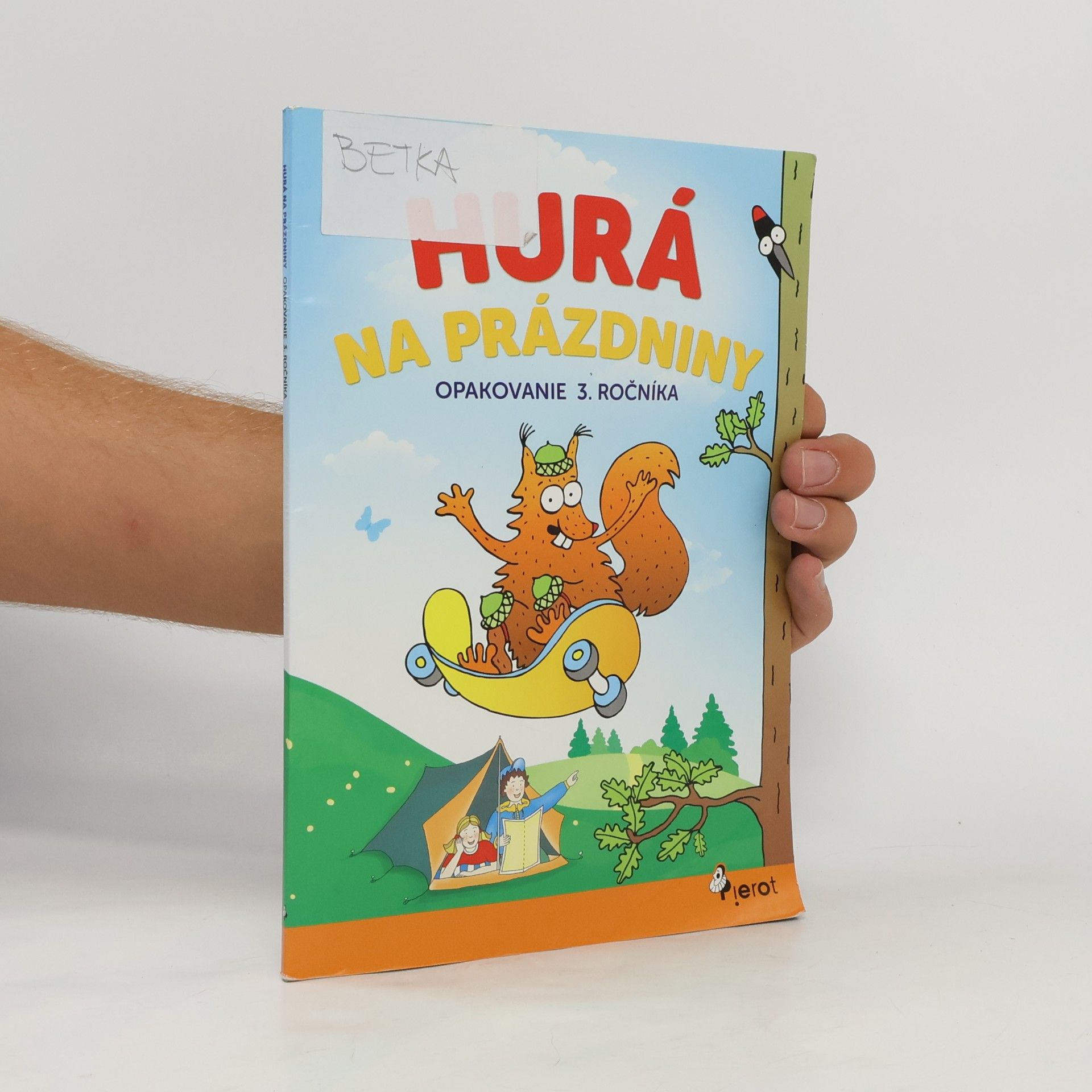 Petr Šulc Hurá na prázdniny Opakovanie 3. ročníka