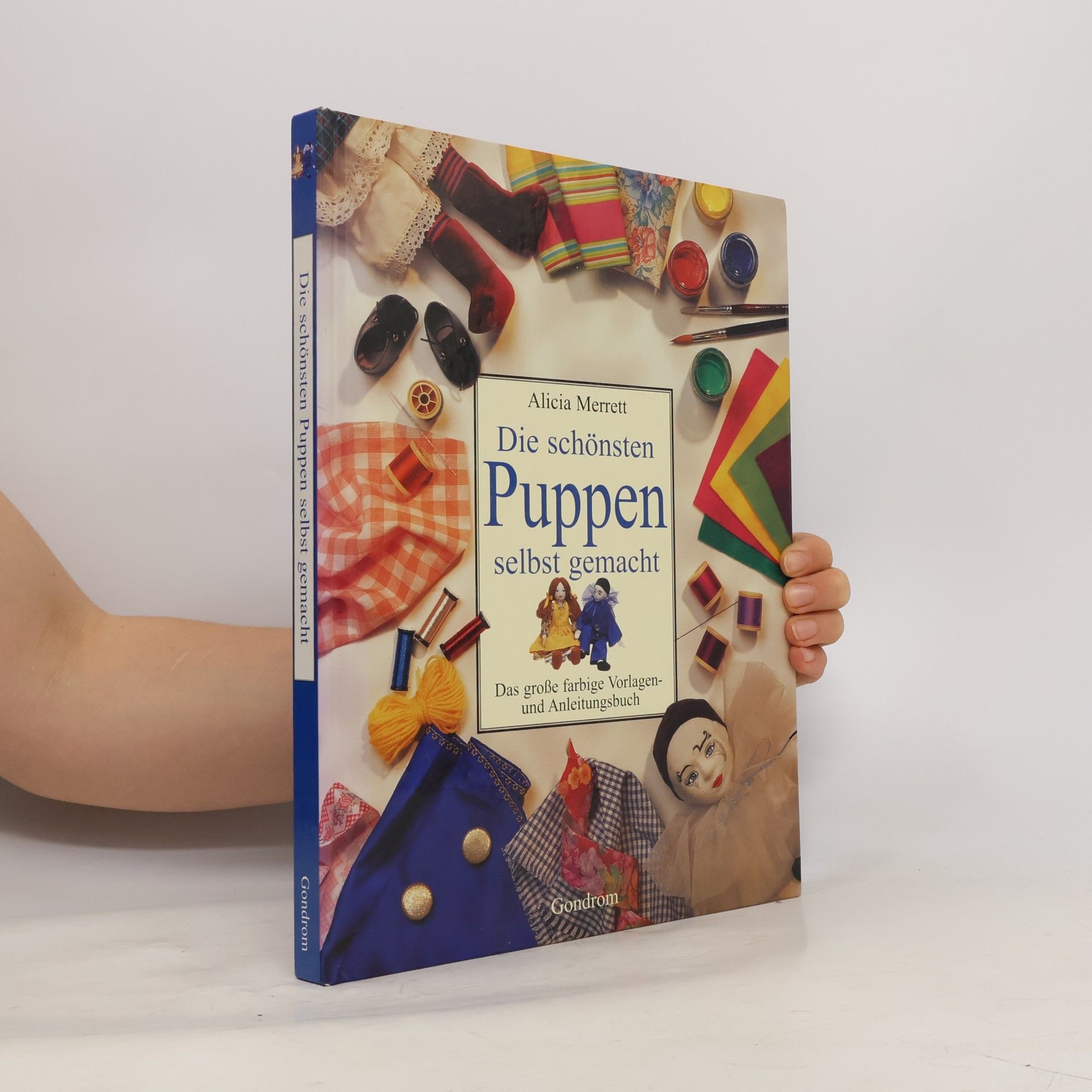 Alicia Merrett Die schönsten Puppen selbst gemacht