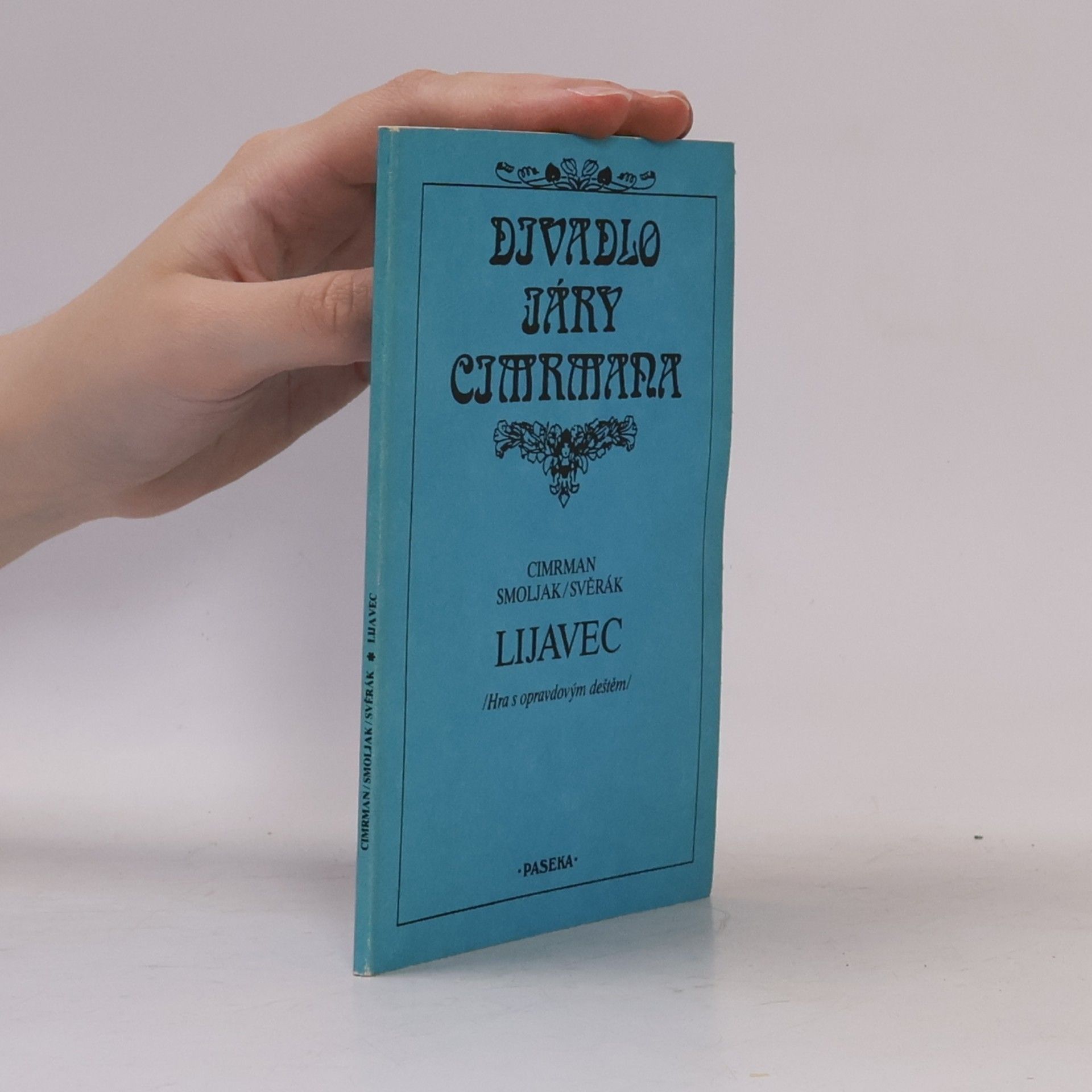 Ladislav Smoljak Divadlo Járy Cimrmana - Lijavec
