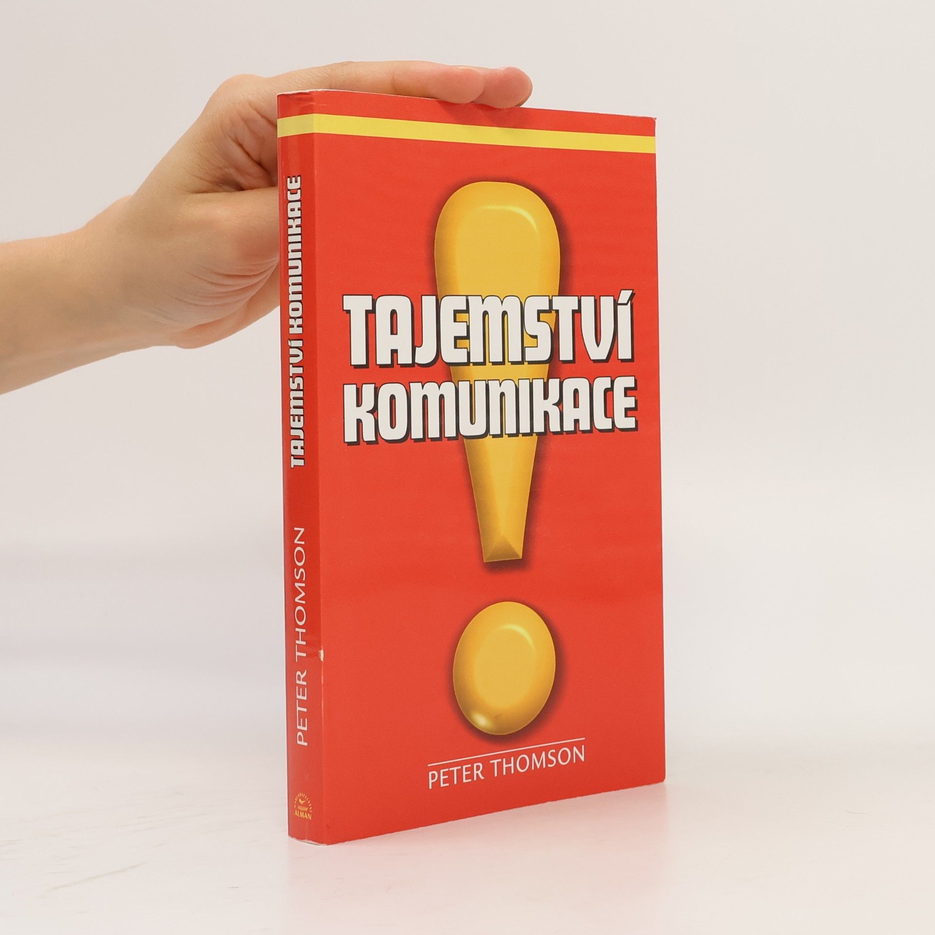 Sir Peter Thompson Tajemství komunikace