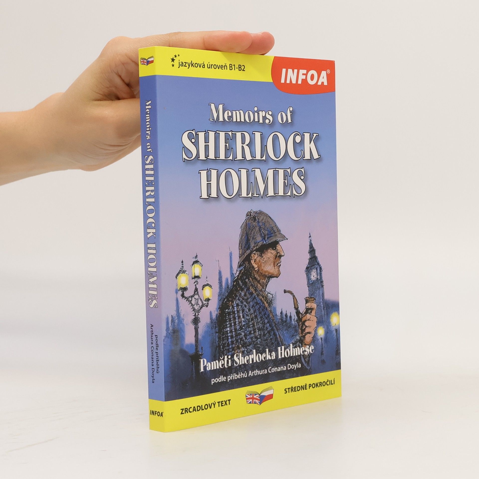 Arthur Conan Doyle The memoirs of Sherlock Holmes = Paměti Sherlocka Holmese