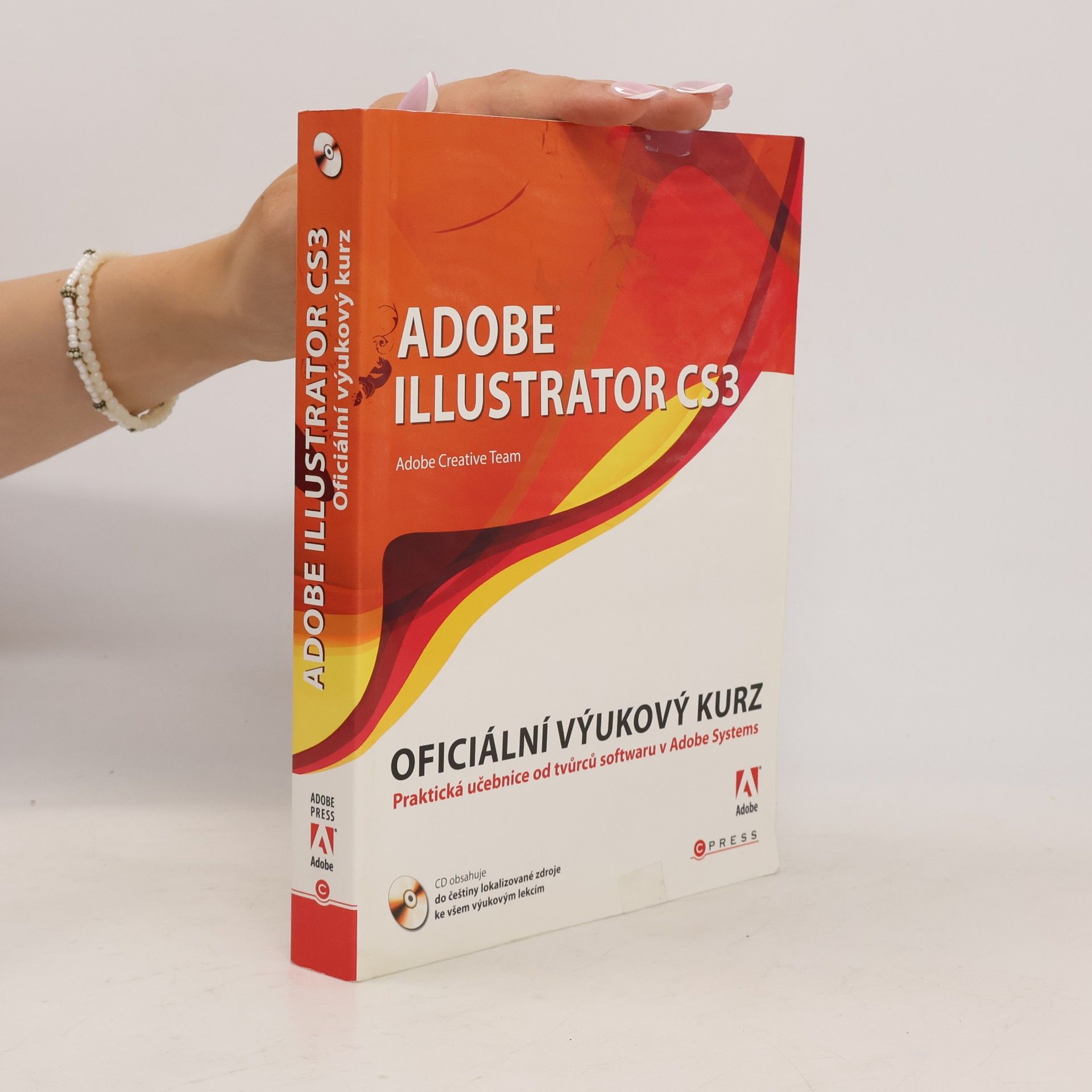 Magdalena Kolínová Adobe Illustrator CS3 : oficiální výukový kurz