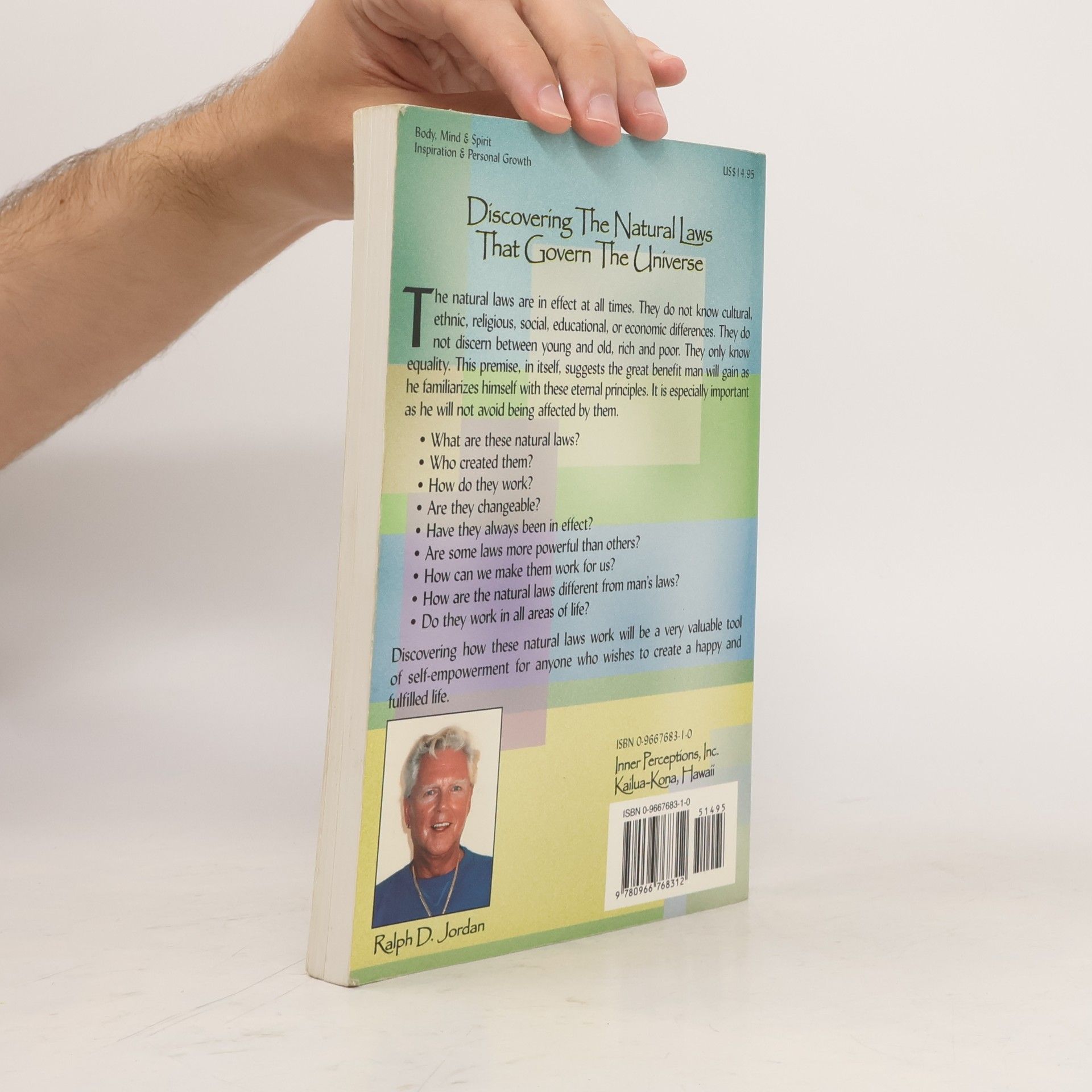 Ralph D. Jordan Discovering the Natural Laws That Govern the Universe