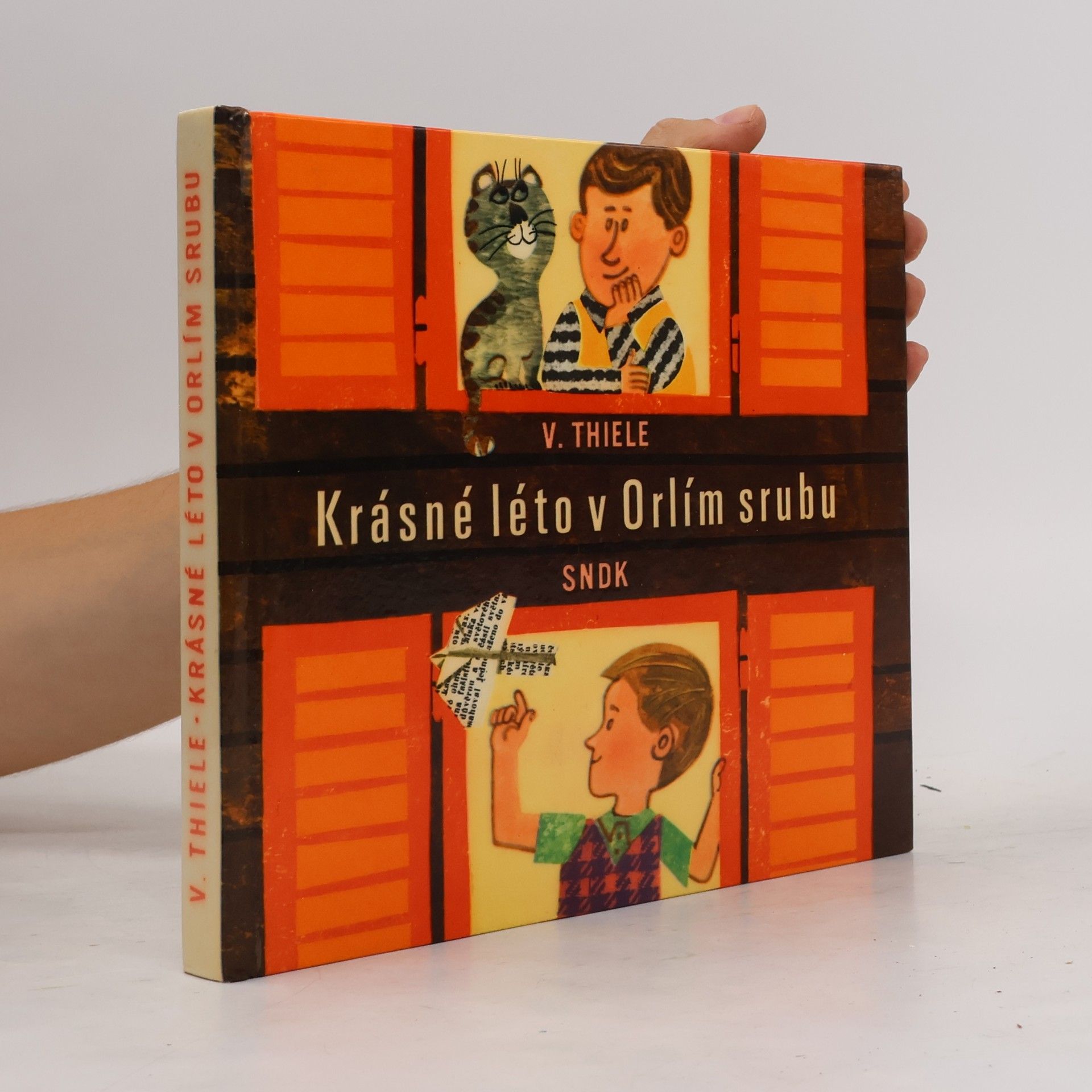 Vladimír Thiele Krásné léto v Orlím srubu
