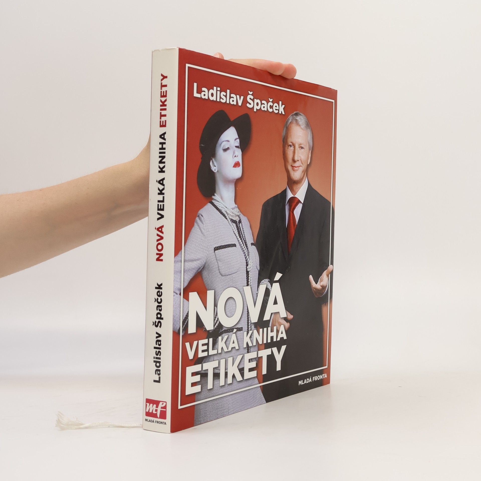 Ladislav Špaček Nová velká kniha etikety
