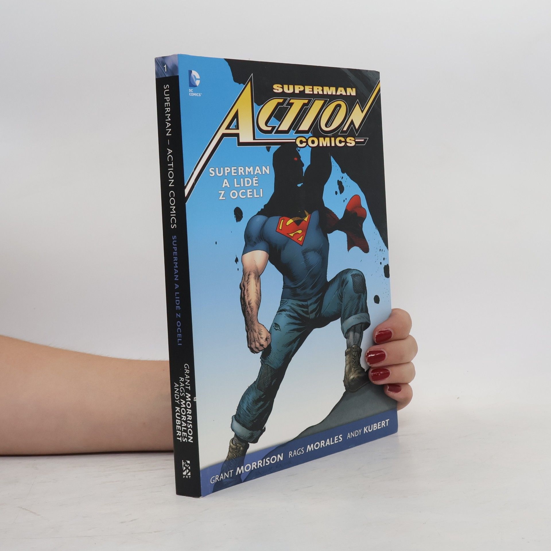 Superman action comics. Superman a lidé z oceli