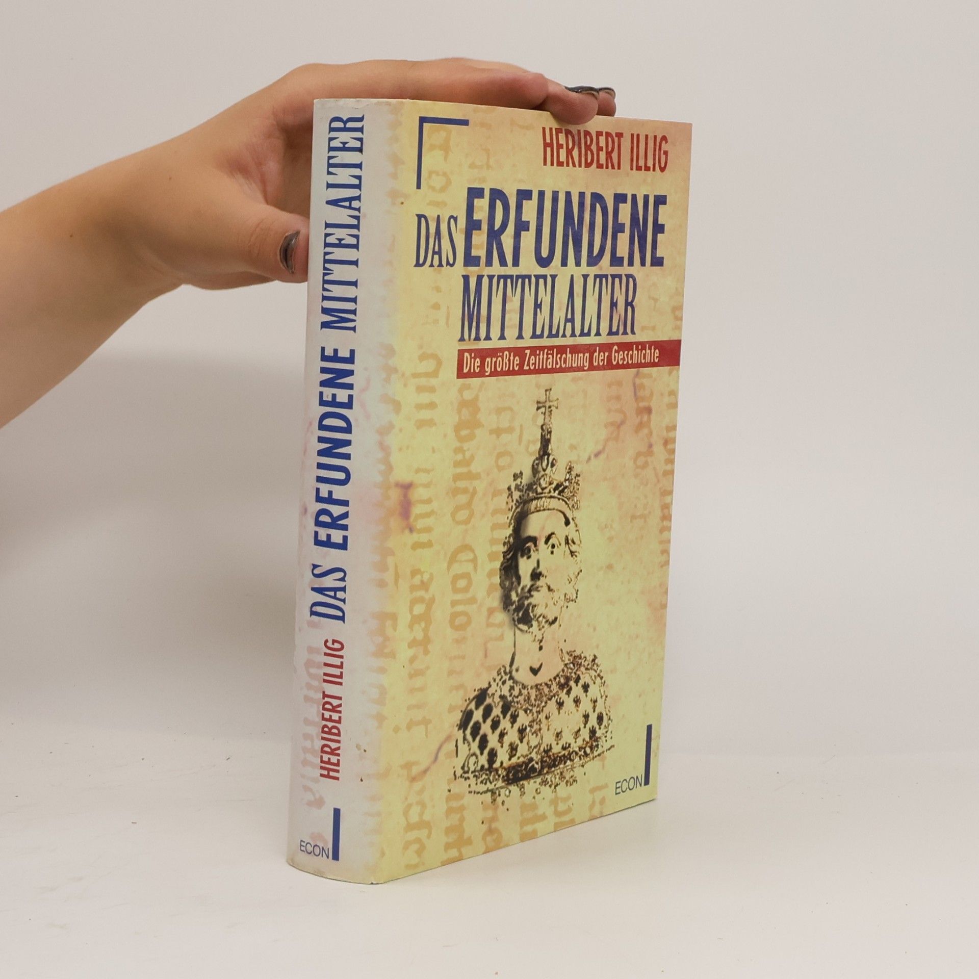 Heribert Illig Das erfundene Mittelalter