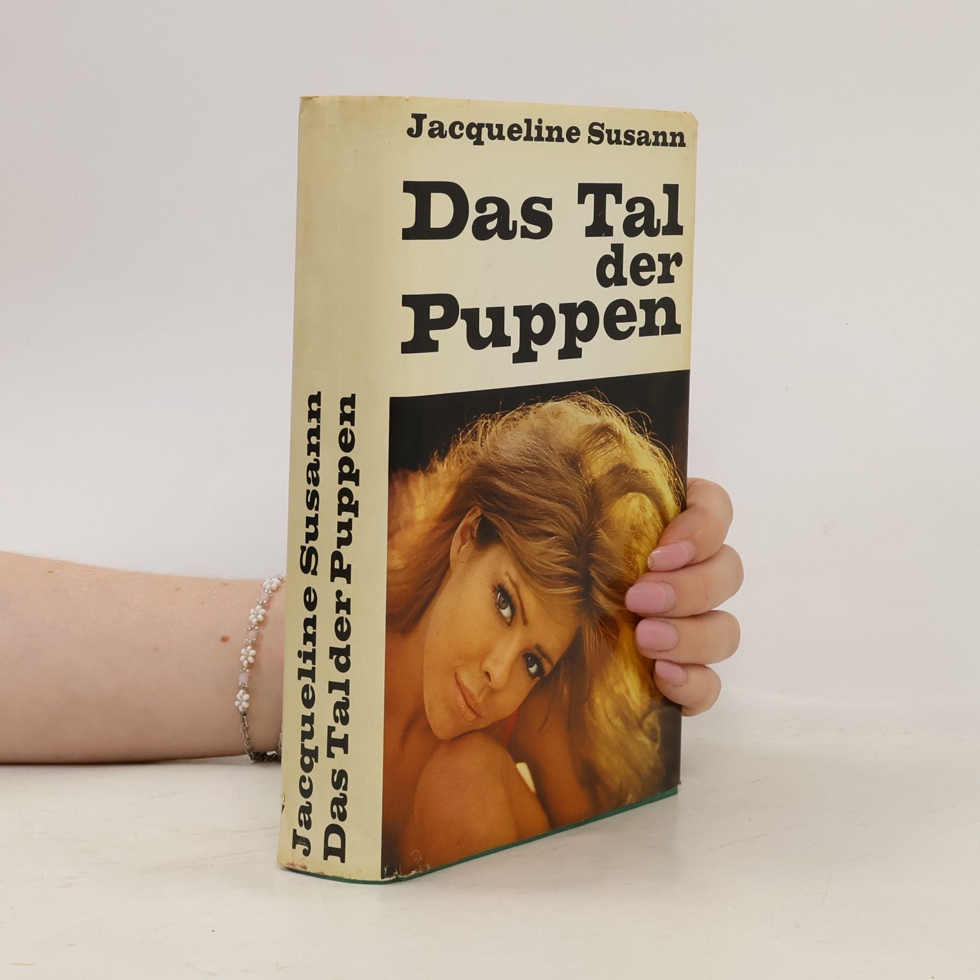 Jacqueline Susann Das Tal der Puppen