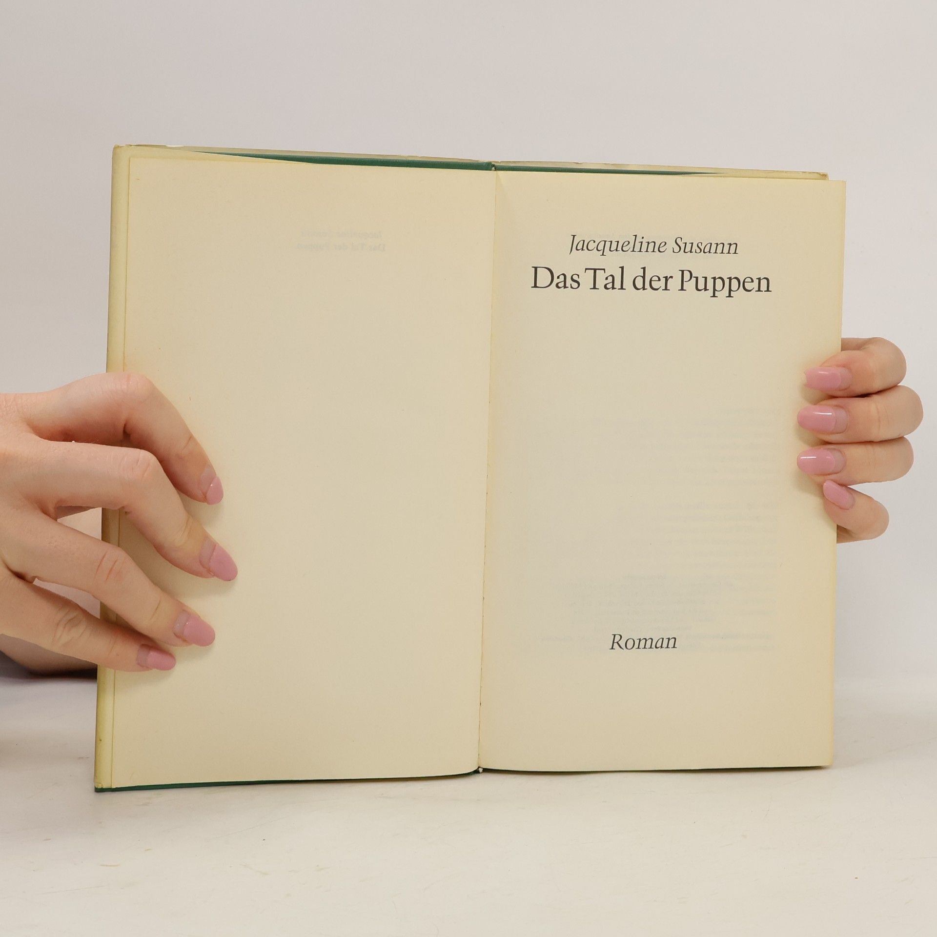 Jacqueline Susann Das Tal der Puppen