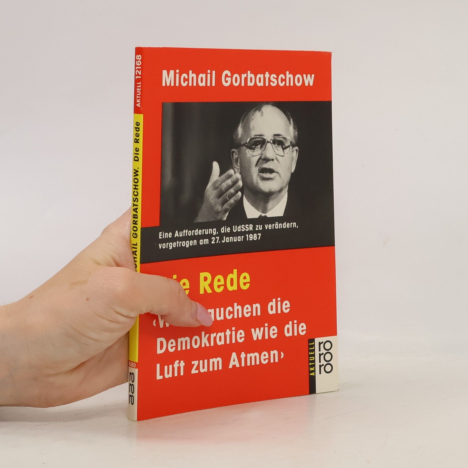 Michail Sergejevič Gorbačev Die Rede