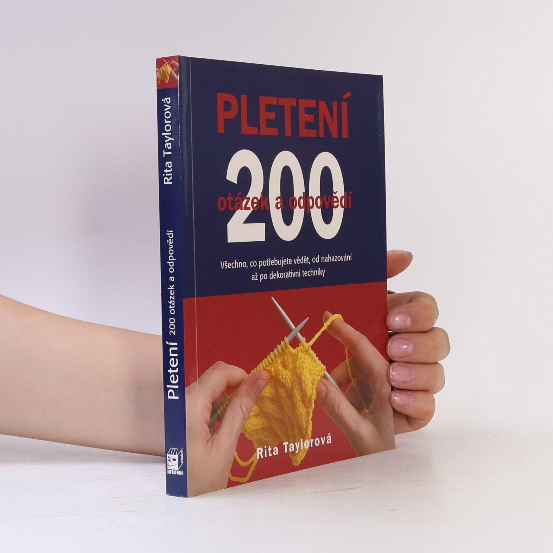 Rita Taylor Pletení - 200 otázek a odpovědí