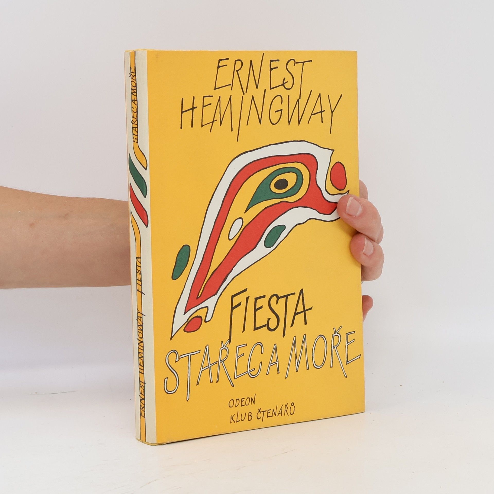 Ernest Hemingway Fiesta. Stařec a moře