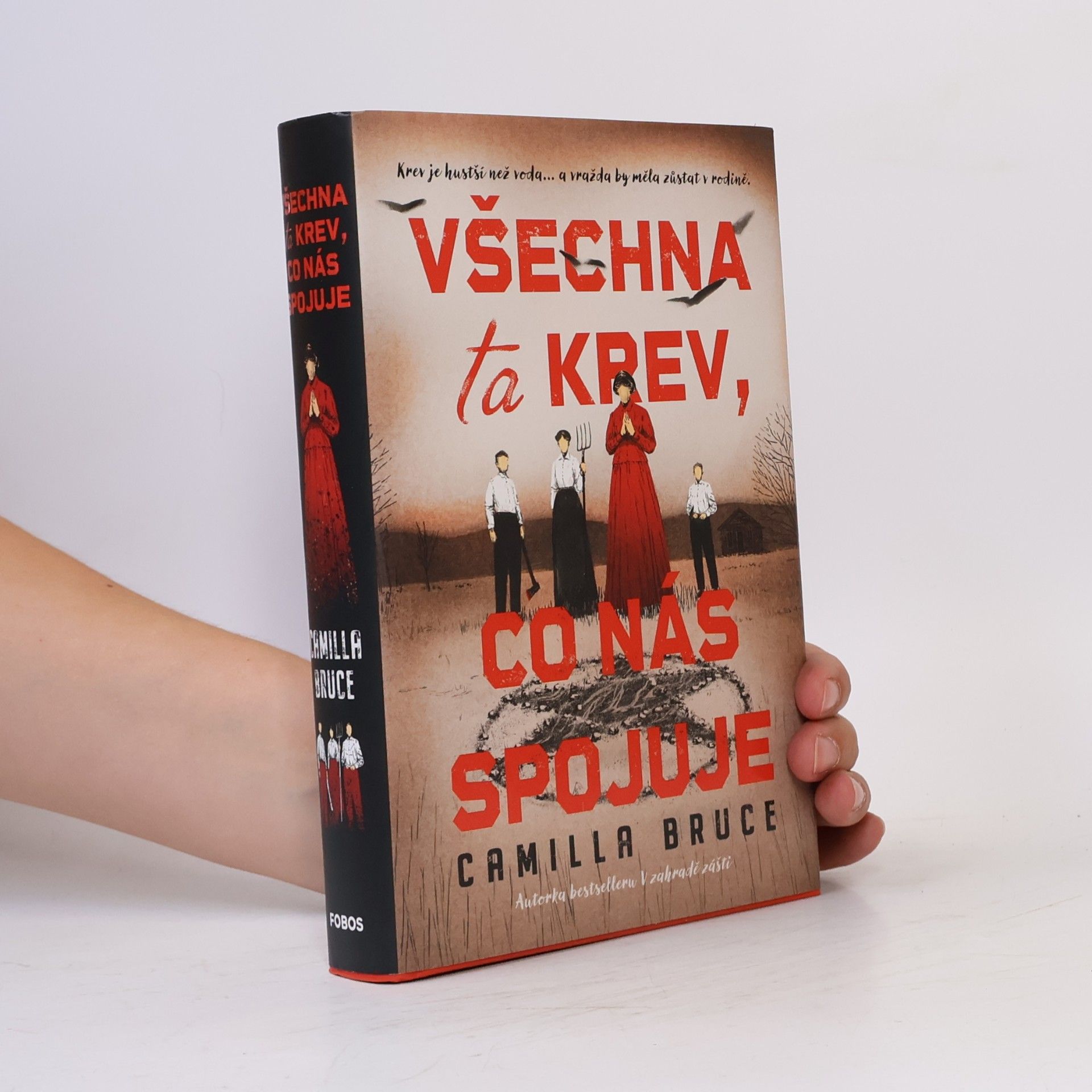 Camilla Bruce Všechna ta krev, co nás spojuje