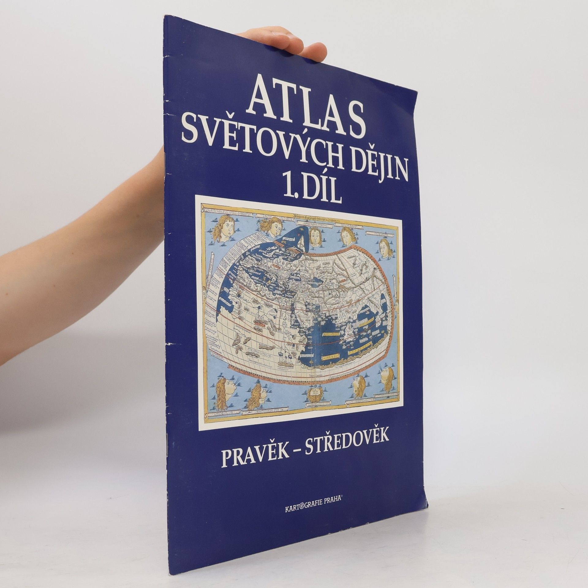 Autores varios Atlas světových dějin. 1. díl, Pravěk - středověk