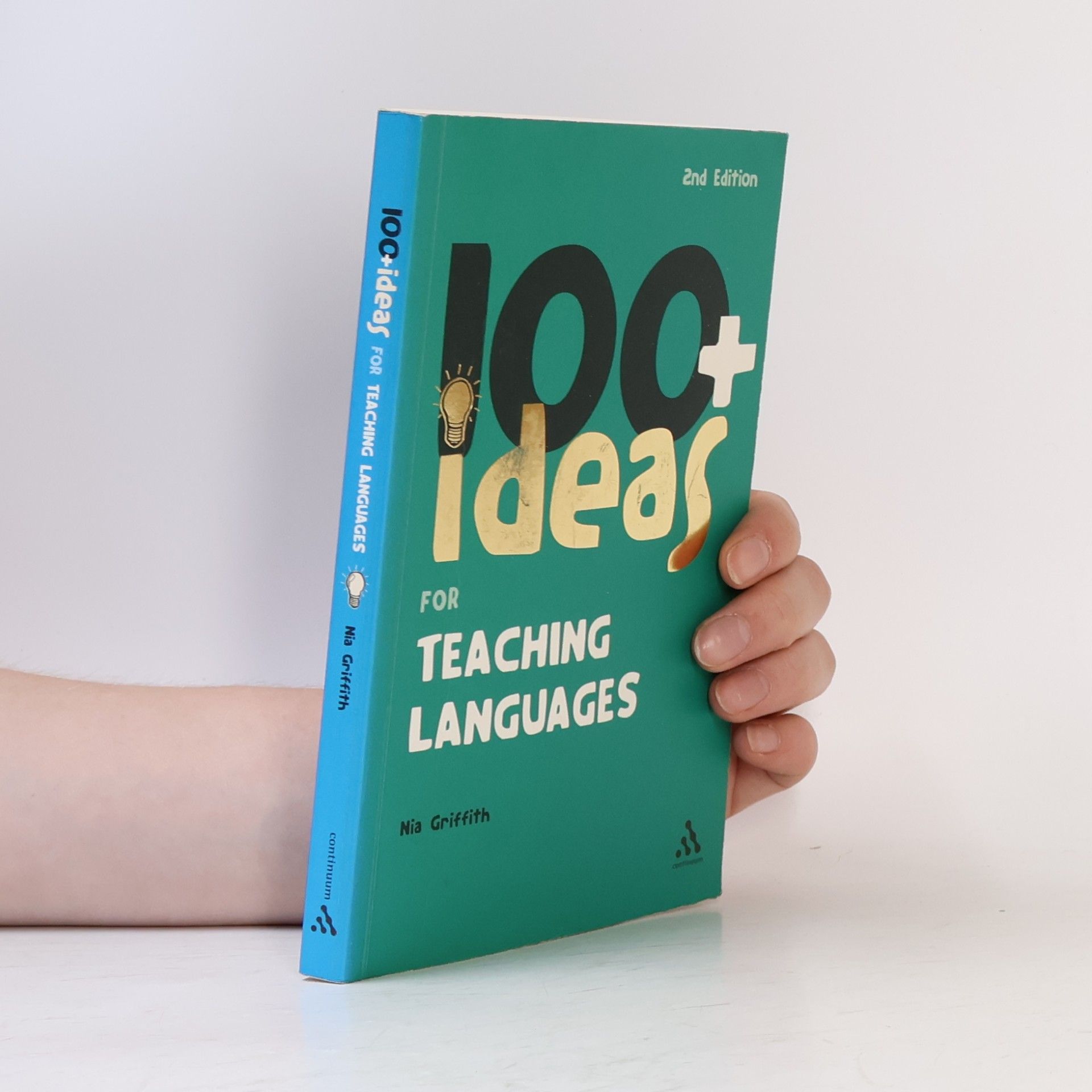 Nia Griffith Continuum One Hundreds: 100+ Ideas for Teaching Languages