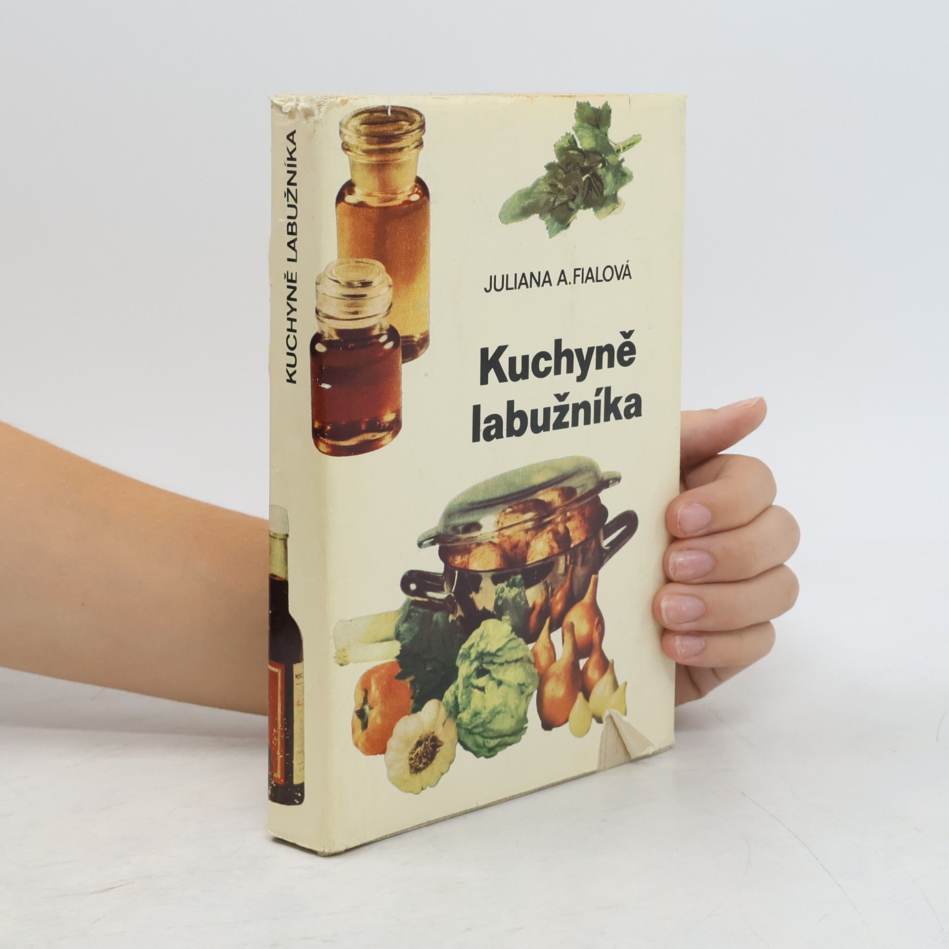 Juliana Anna Fialová Kuchyně labužníka