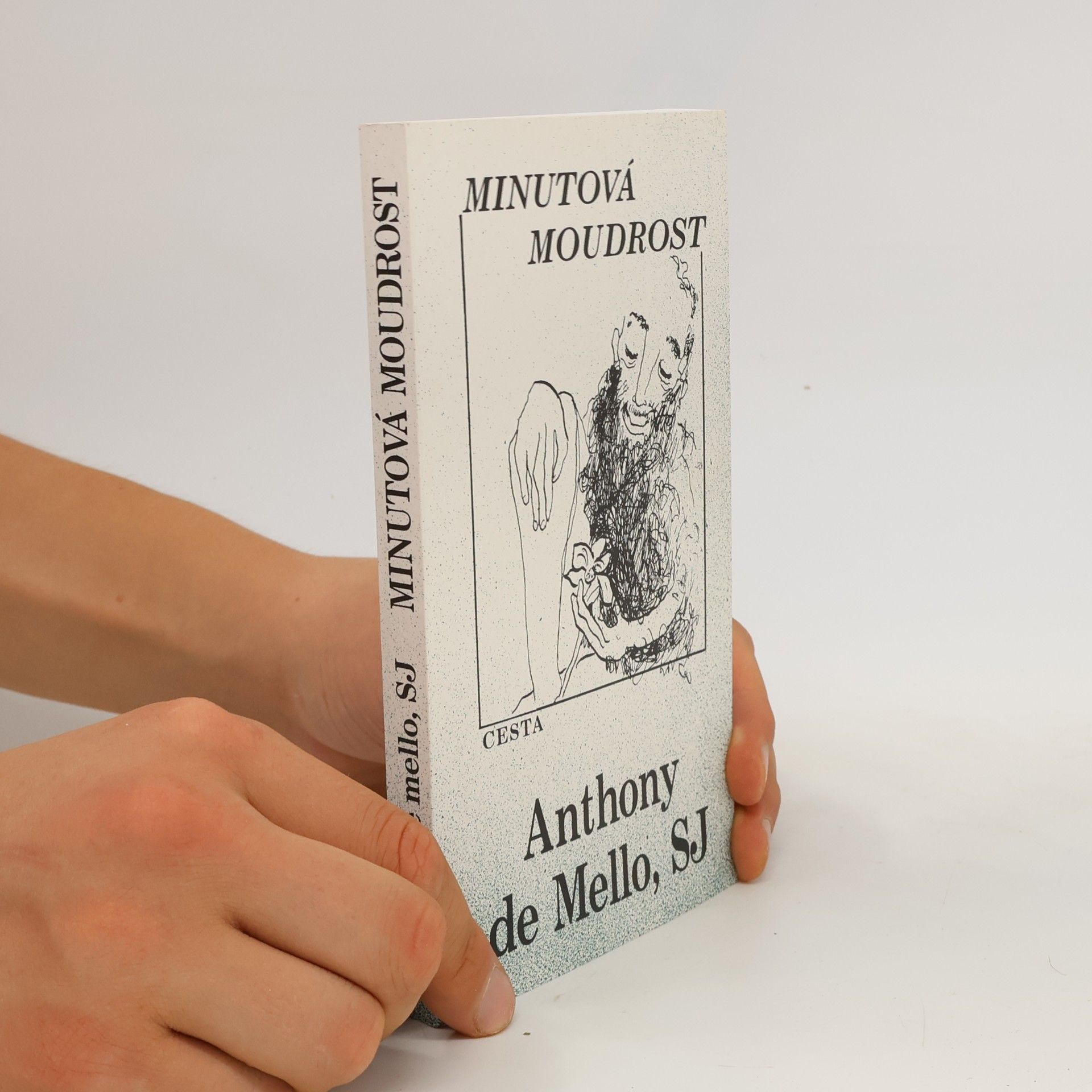 Anthony De Mello Minutová moudrost