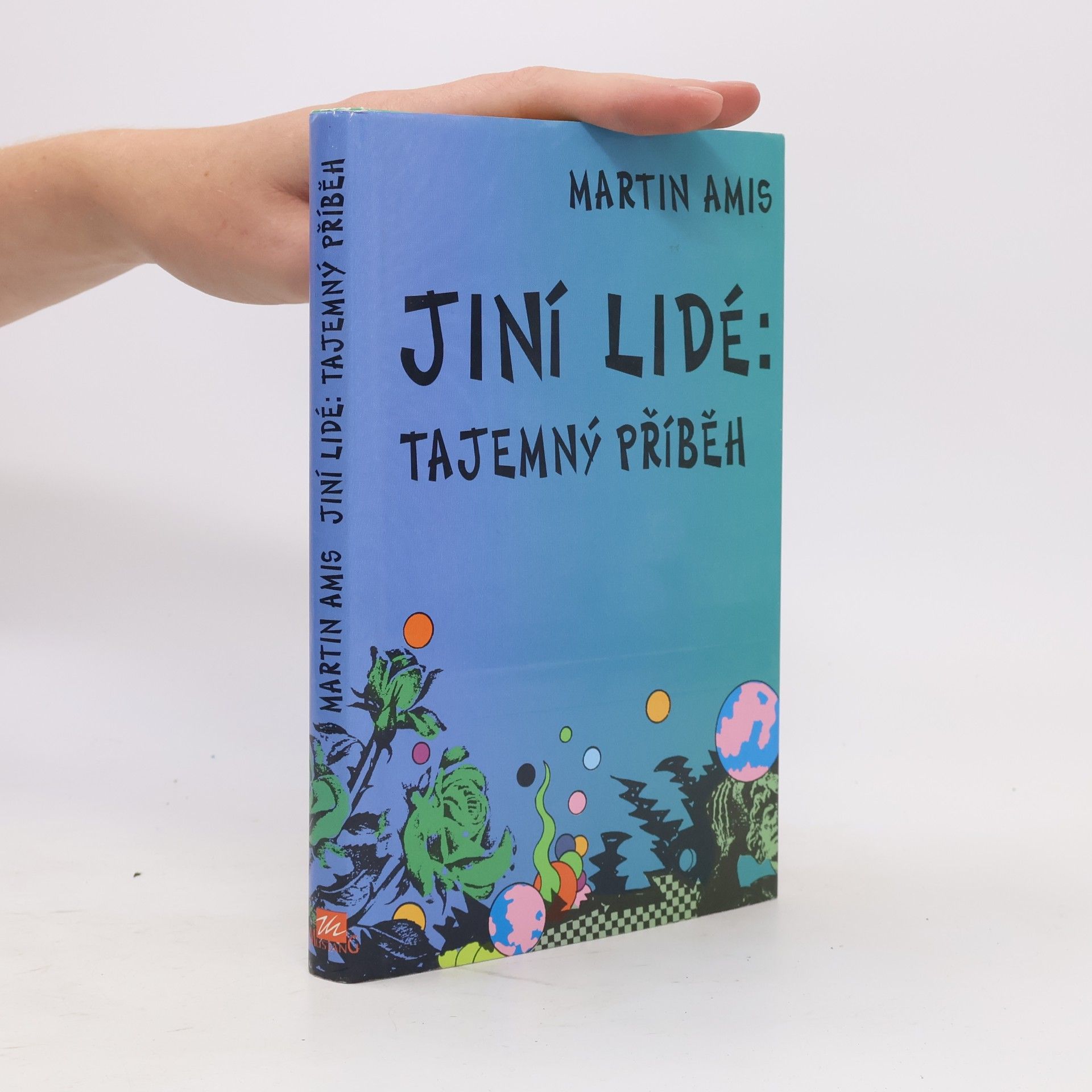 Martin Amis Jiní lidé : tajemný příběh