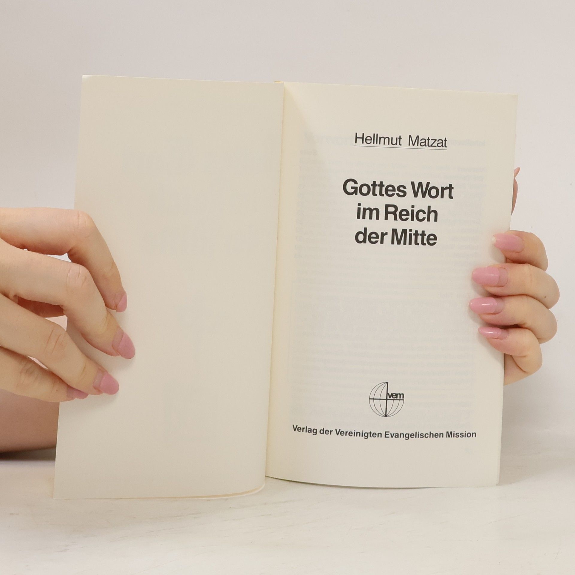 Hellmut Matzat Gottes Wort im Reich der Mitte