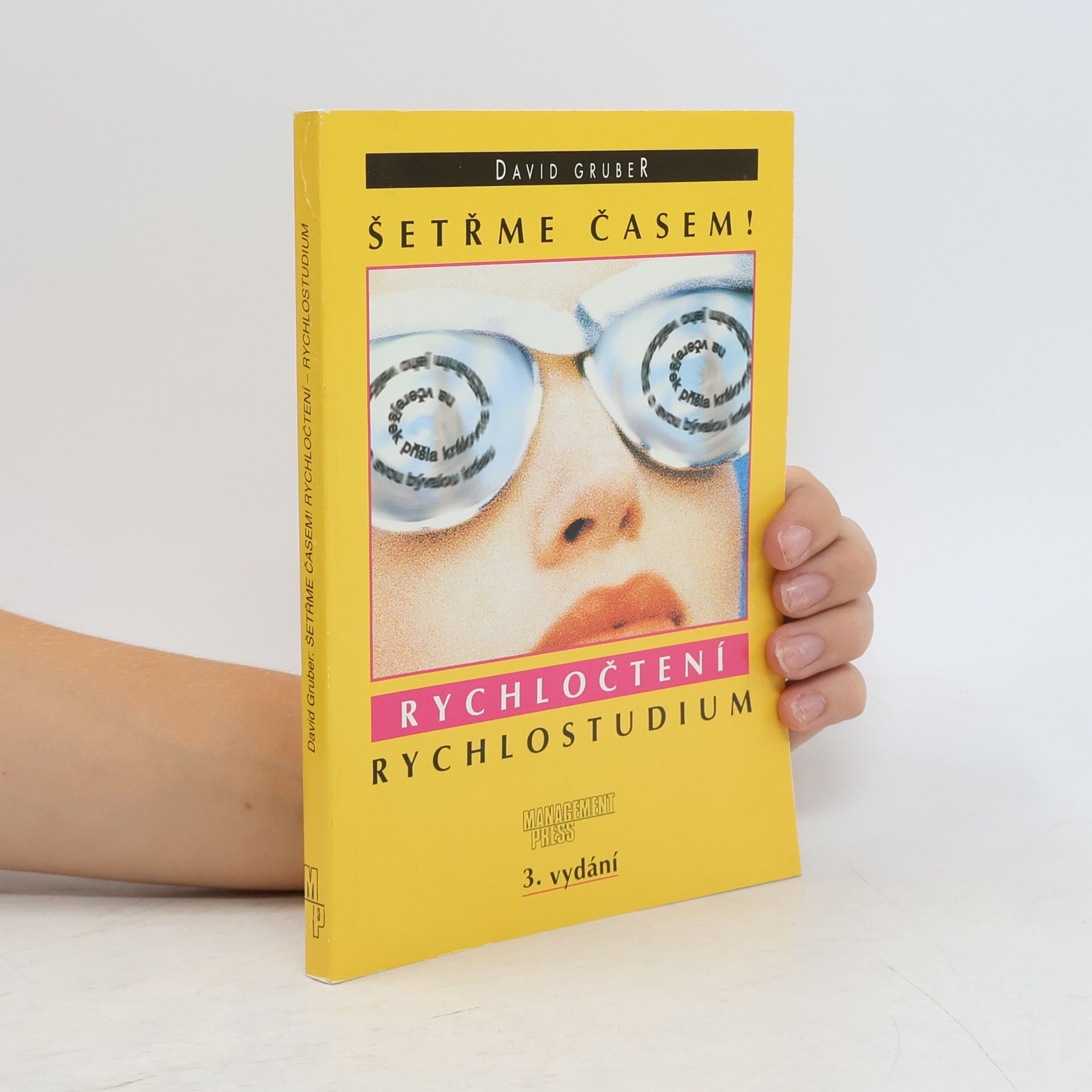 David Gruber Šetřme časem! : rychločtení - rychlostudium