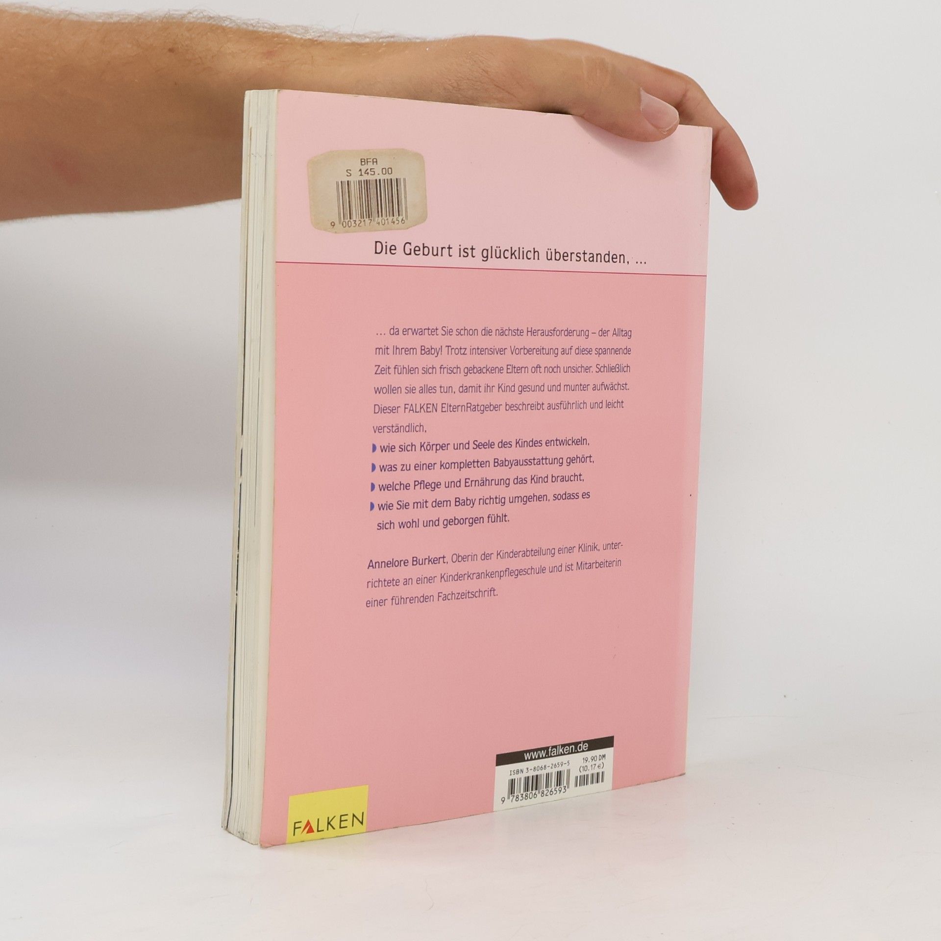 Annelore Burkert Das Babybuch. Alles Wichtige zu Pflege, Entwicklung und Ernährung