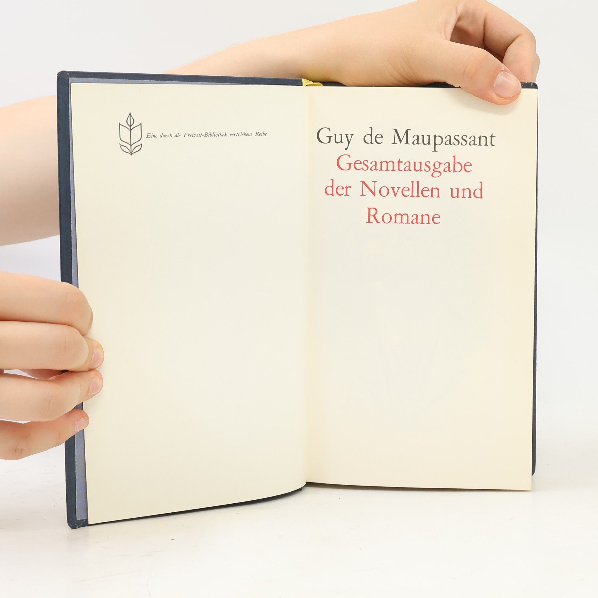 Guy de Maupassant Gesamtausgabe der Novellen und Romane
