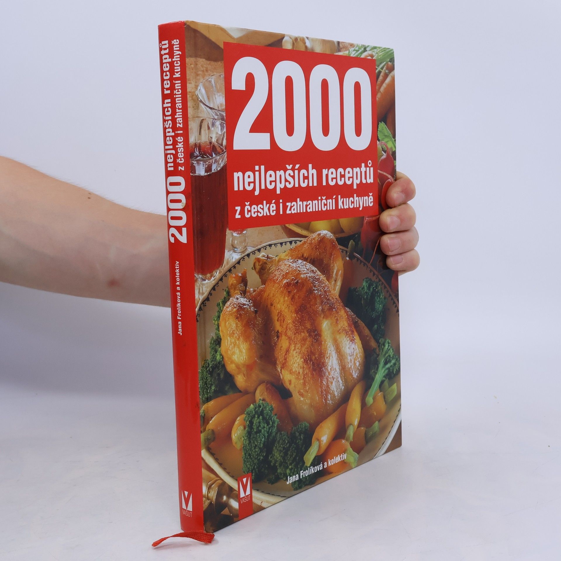 Jana Frolíková 2000 nejlepších receptů z české i zahraniční kuchyně