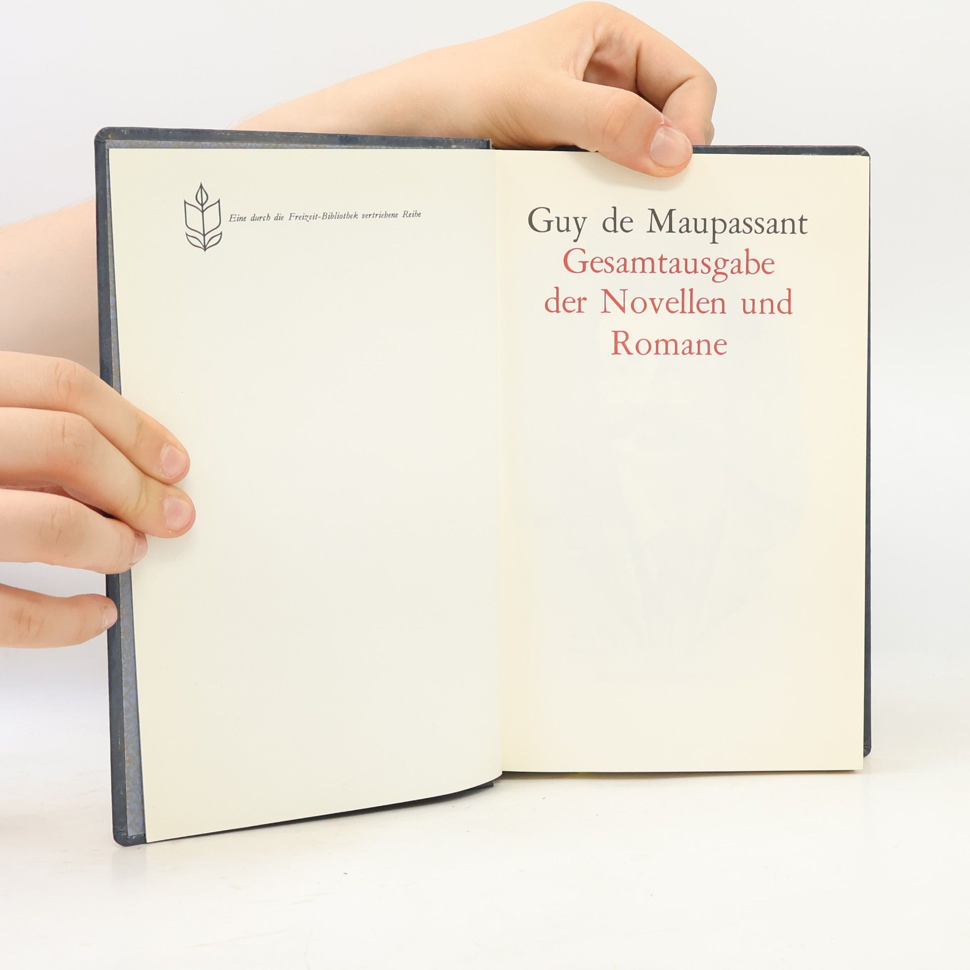 Guy de Maupassant Gesamtausgabe der Novellen und Romane