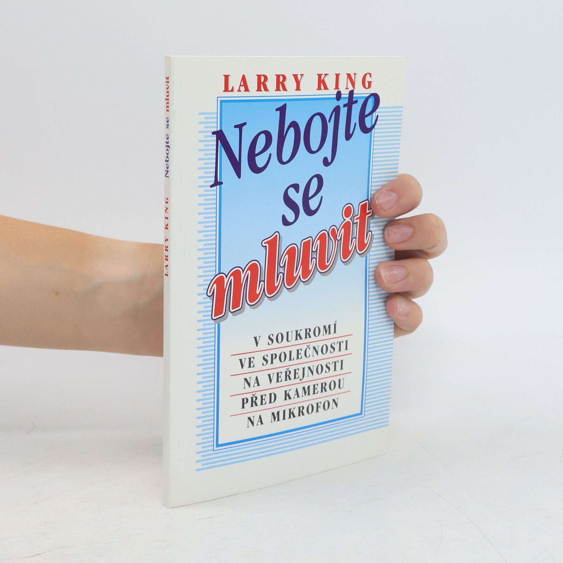 Larry King Nebojte se mluvit