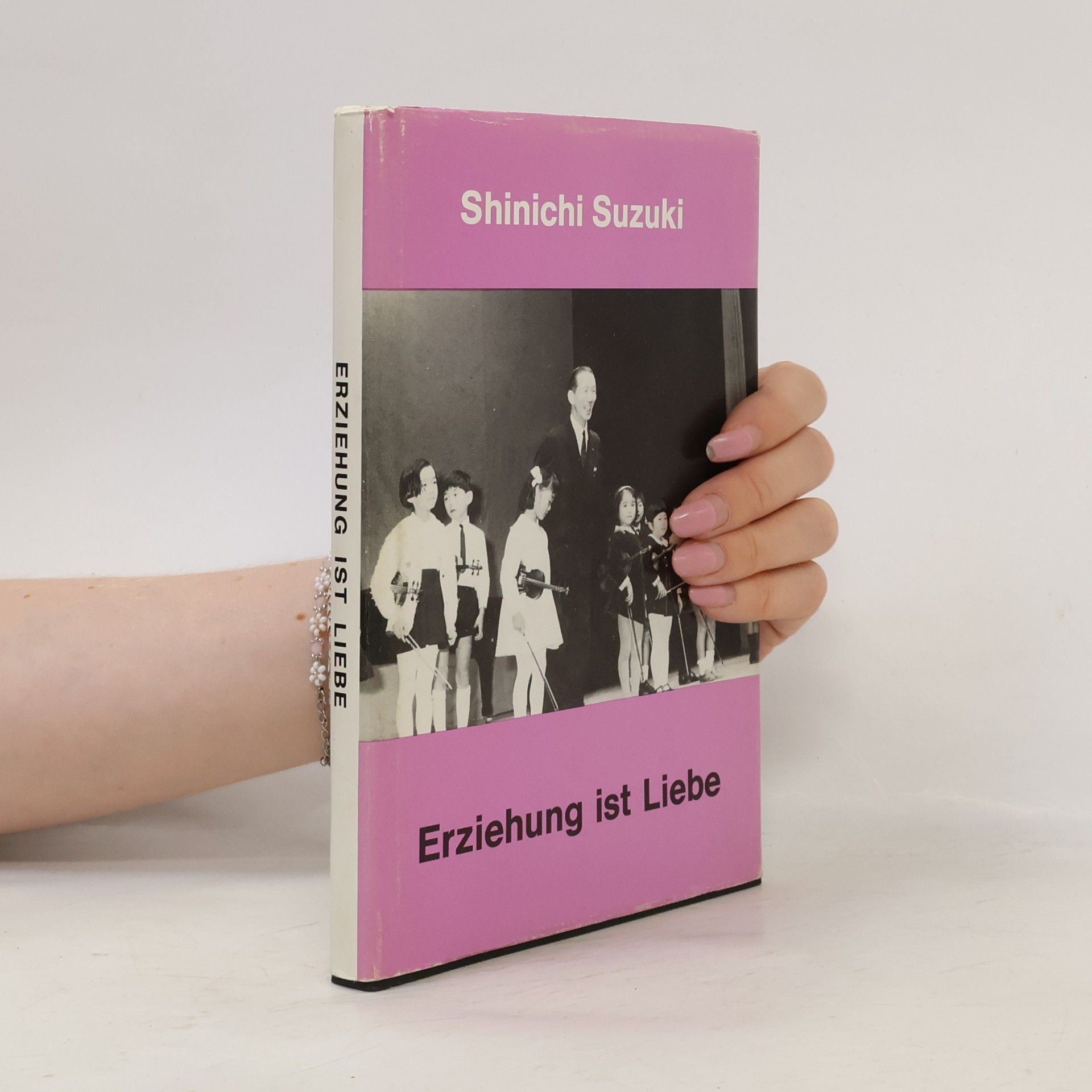 Shin'ichi Suzuki Erziehung ist Liebe