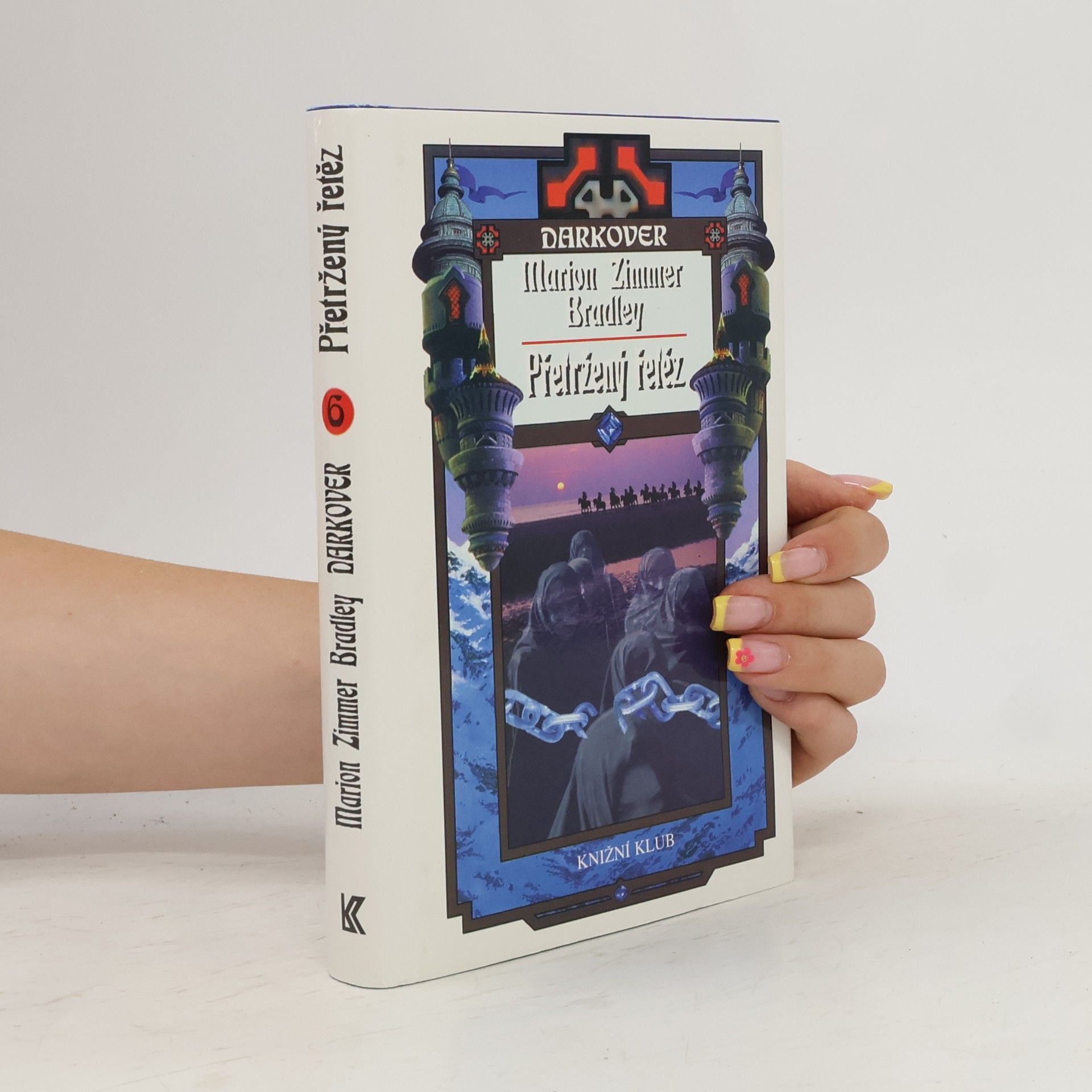 Marion Zimmer Bradley Darkover. Přetržený řetěz
